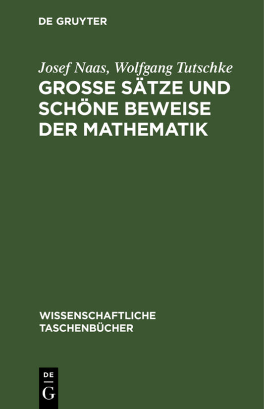 Große Sätze und schöne Beweise der Mathematik