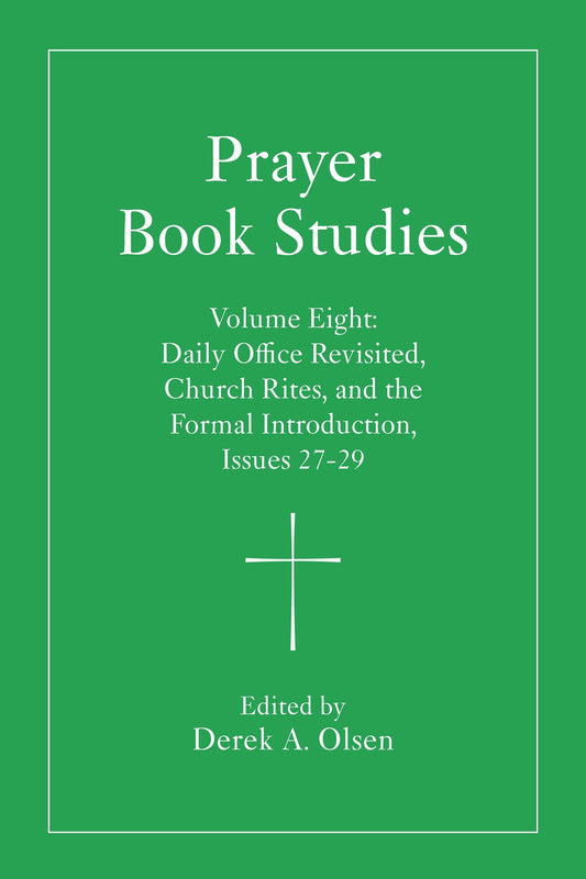 Prayer Book Studies Volume Eight