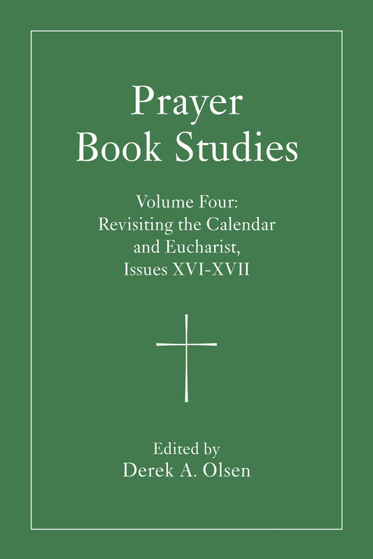 Prayer Book Studies Volume Four