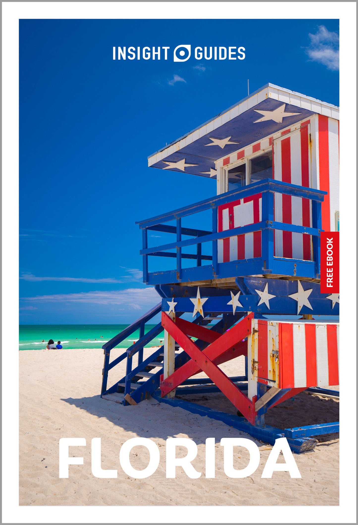 Cover image for Insight Guides Florida: Travel Guide with eBook ISBN 9781839055126