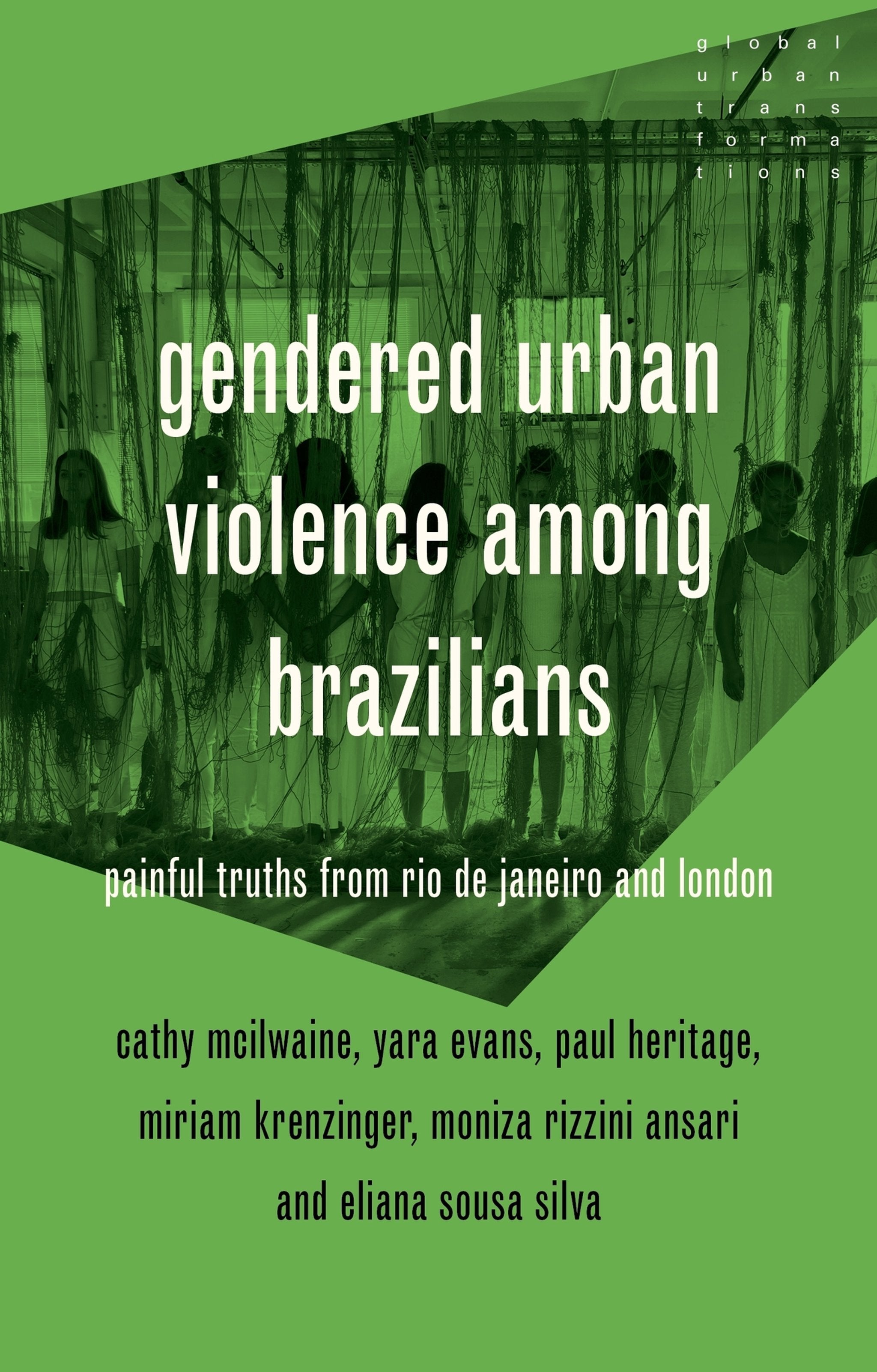 Cover image for Gendered urban violence among Brazilians ISBN 9781526198303