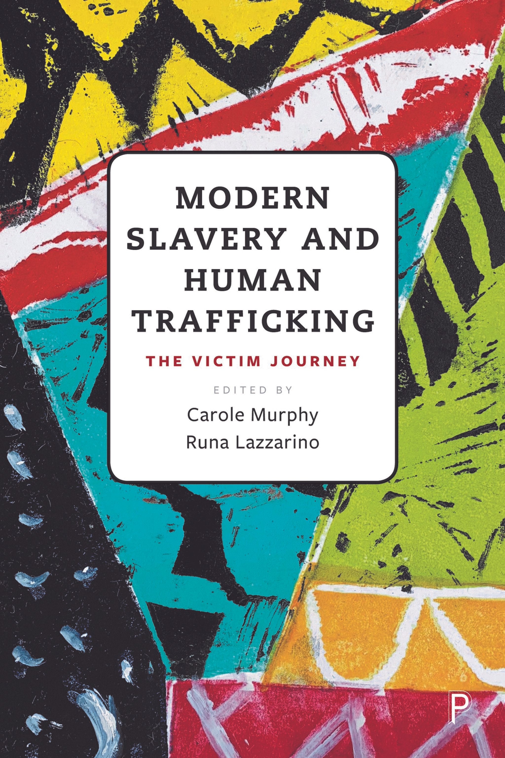 Cover image for Modern Slavery and Human Trafficking ISBN 9781447363637
