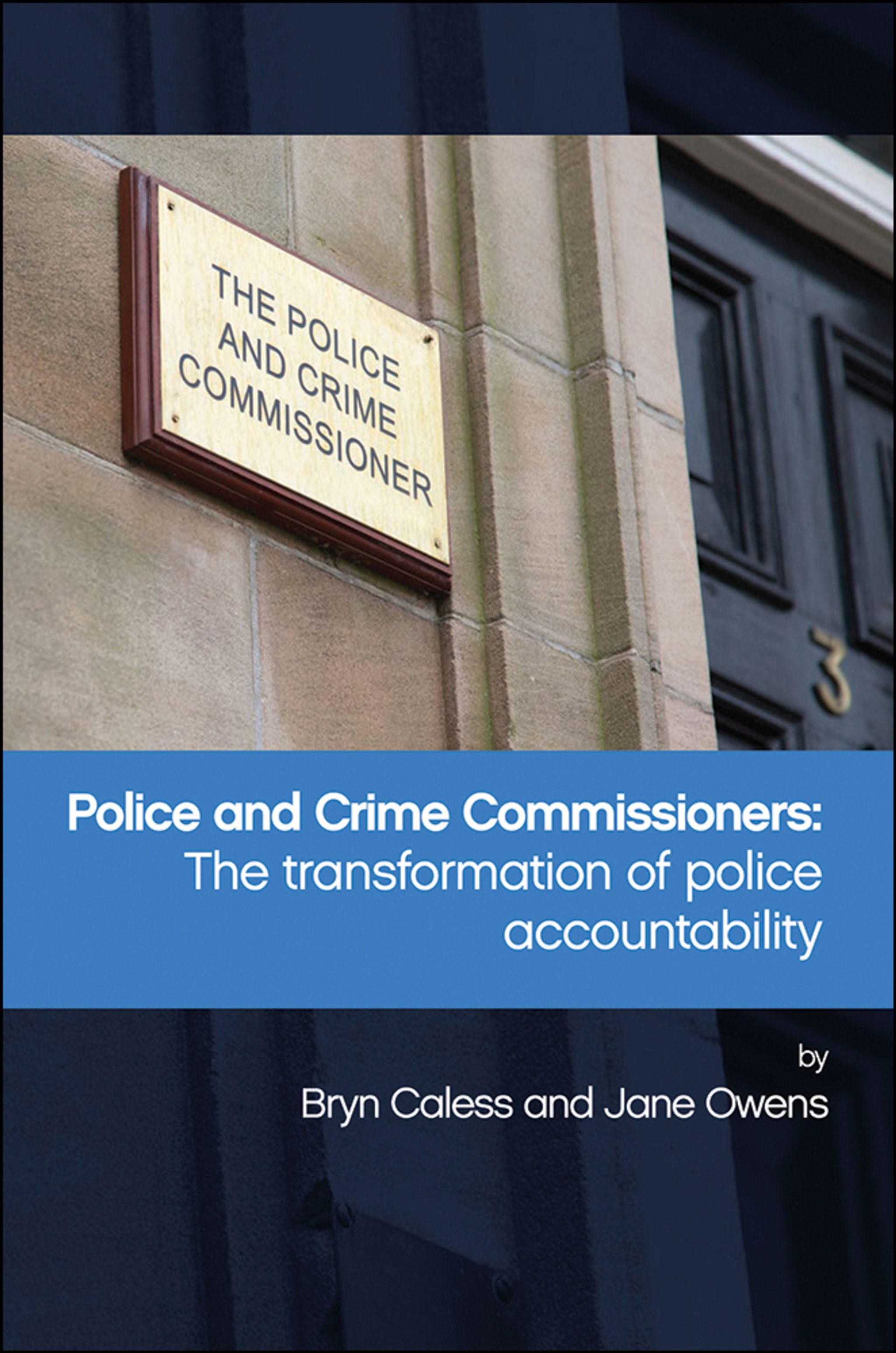Cover image for Police and Crime Commissioners ISBN 9781447320692