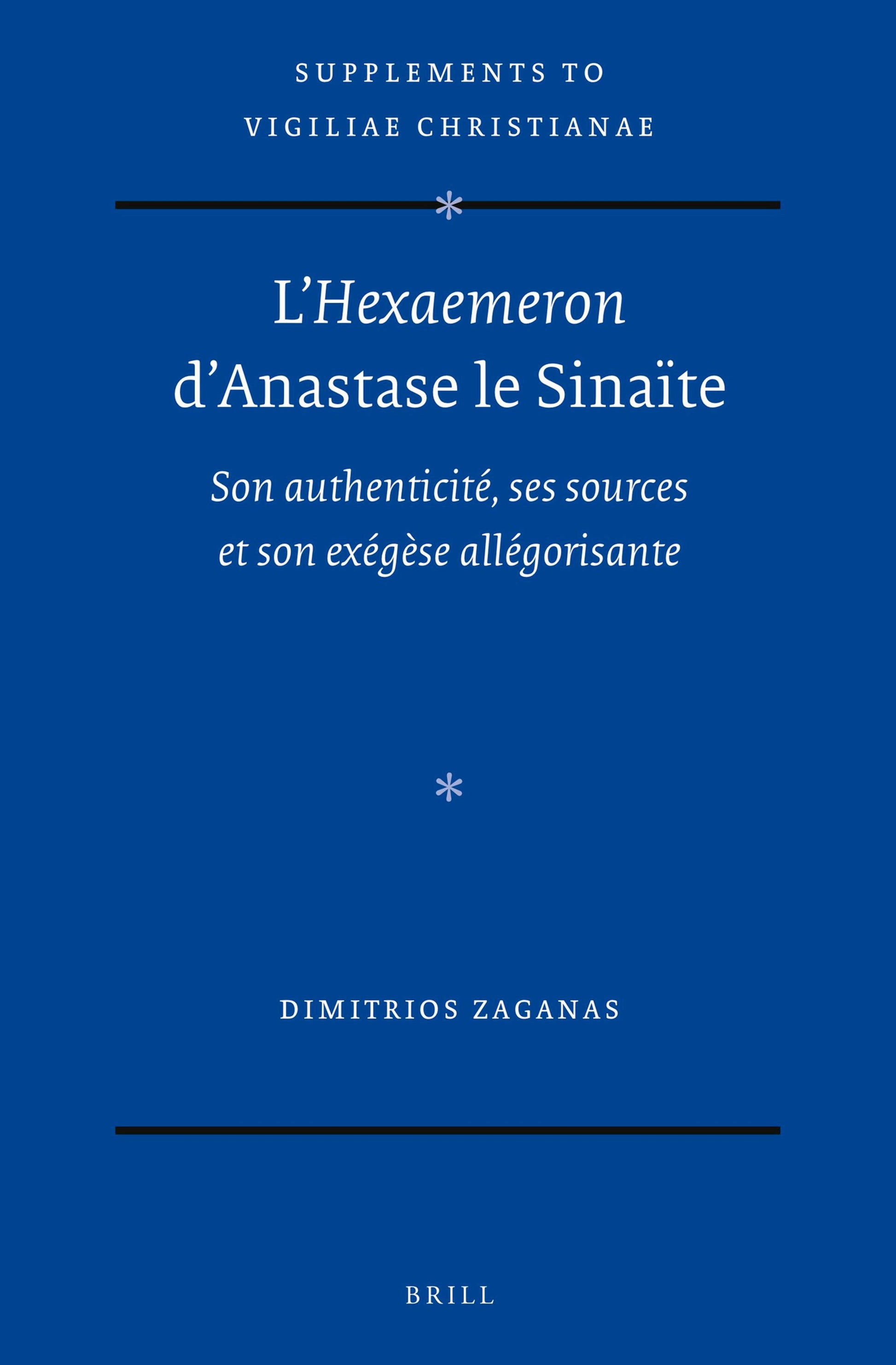 L’Hexaemeron d’Anastase le Sinaïte