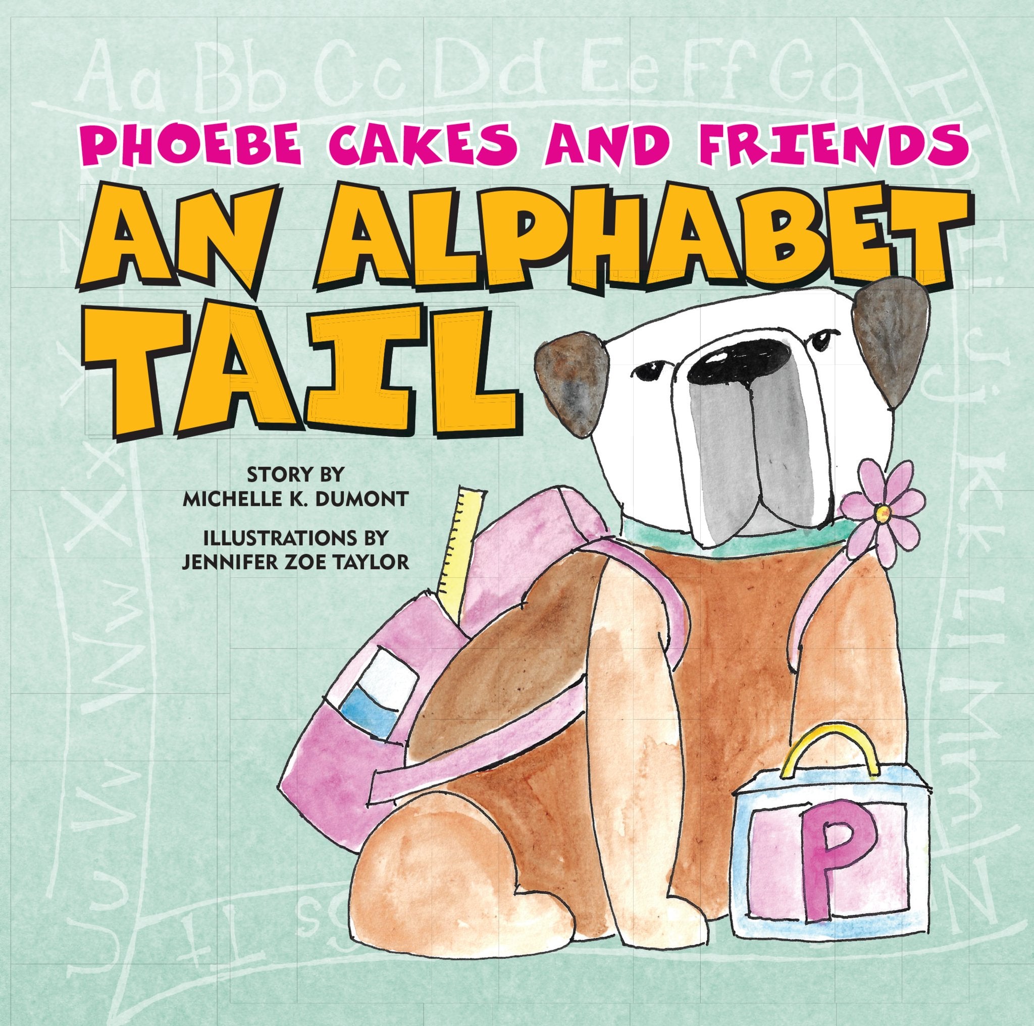 Cover image for Phoebe Cakes and Friends An Alphabet Tail ISBN 9798985071306