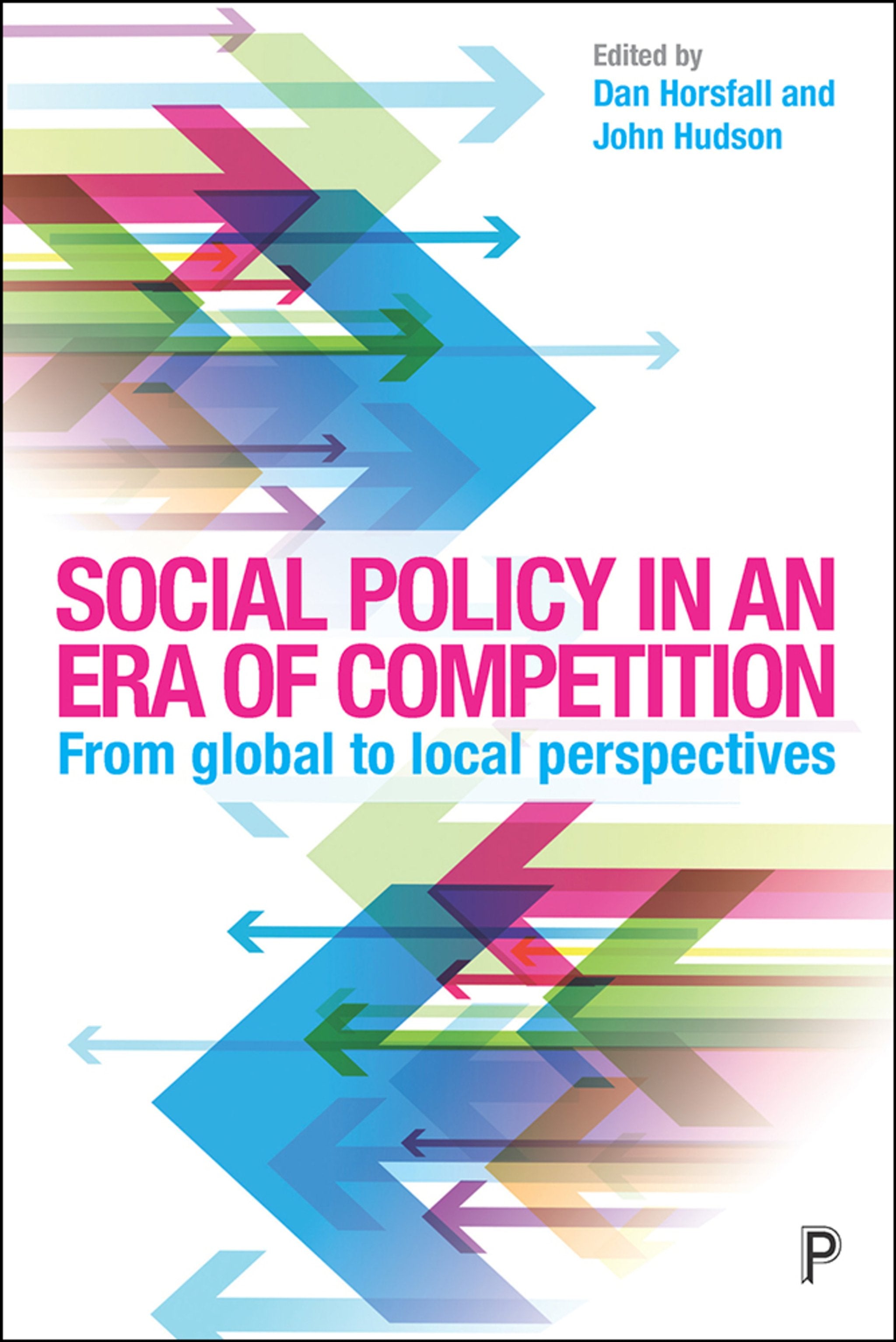Cover image for Social Policy in an Era of Competition ISBN 9781447326274