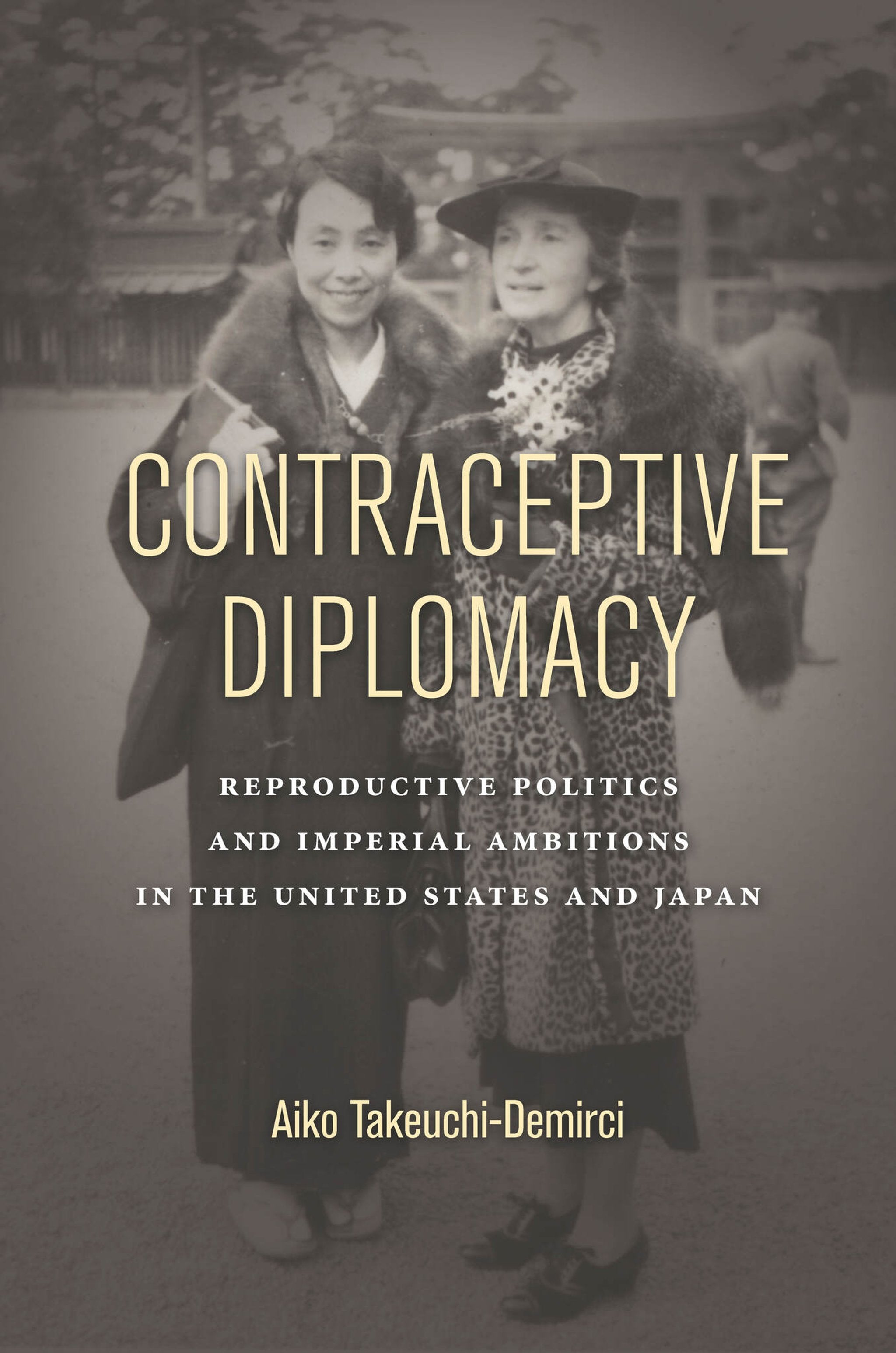 Cover image for Contraceptive Diplomacy ISBN 9781503604407