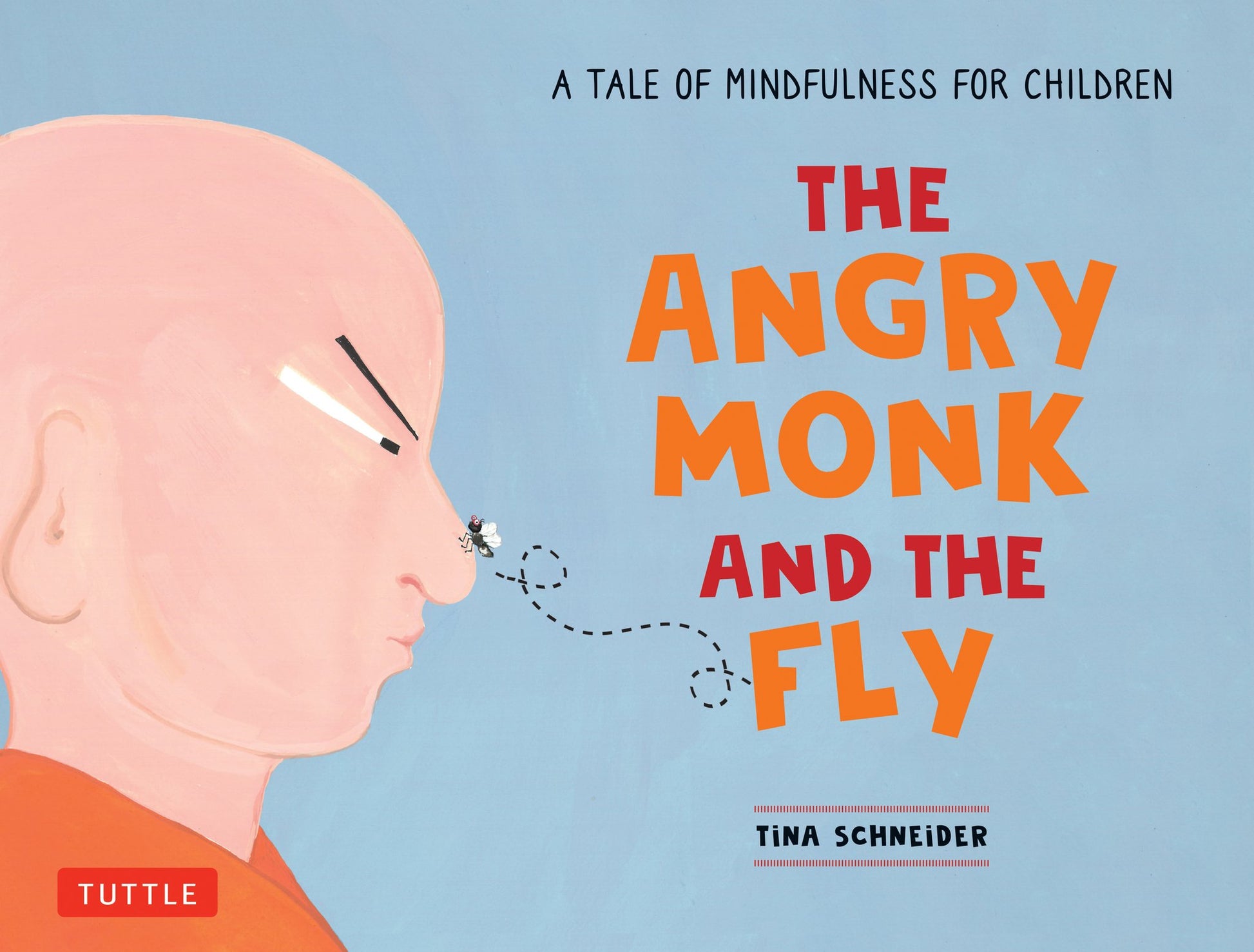 The Angry Monk and the Fly