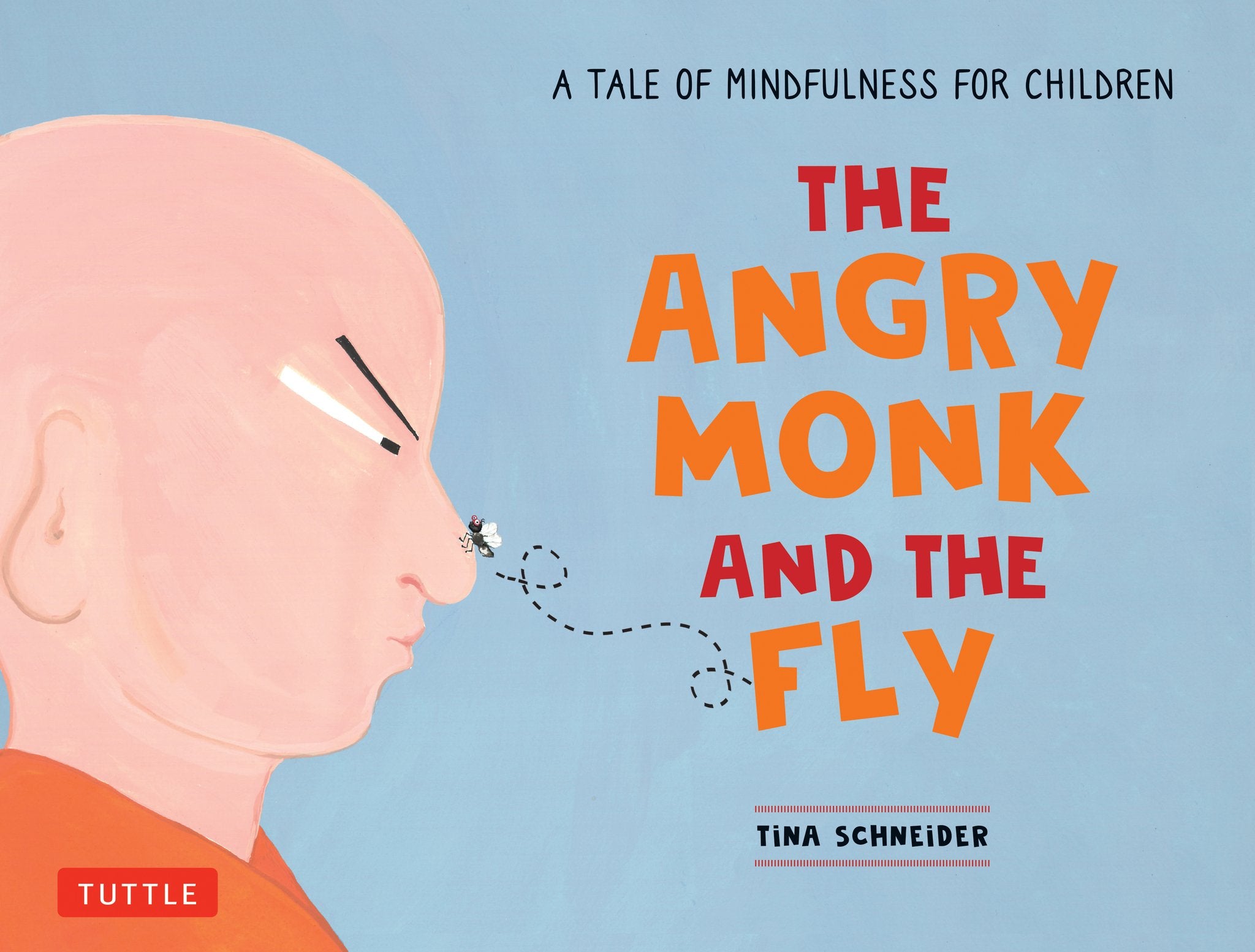 Cover image for The Angry Monk and the Fly ISBN 9780804858663