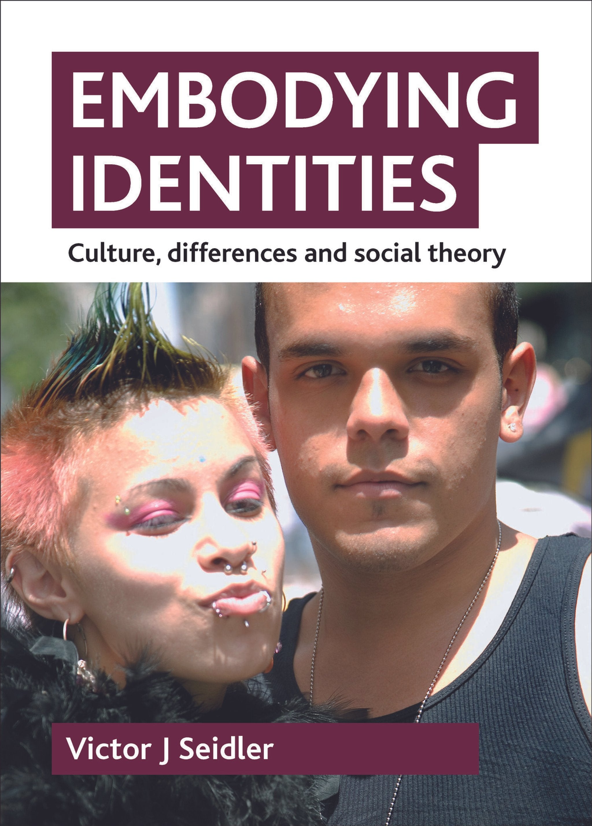 Cover image for Embodying identities ISBN 9781847423825
