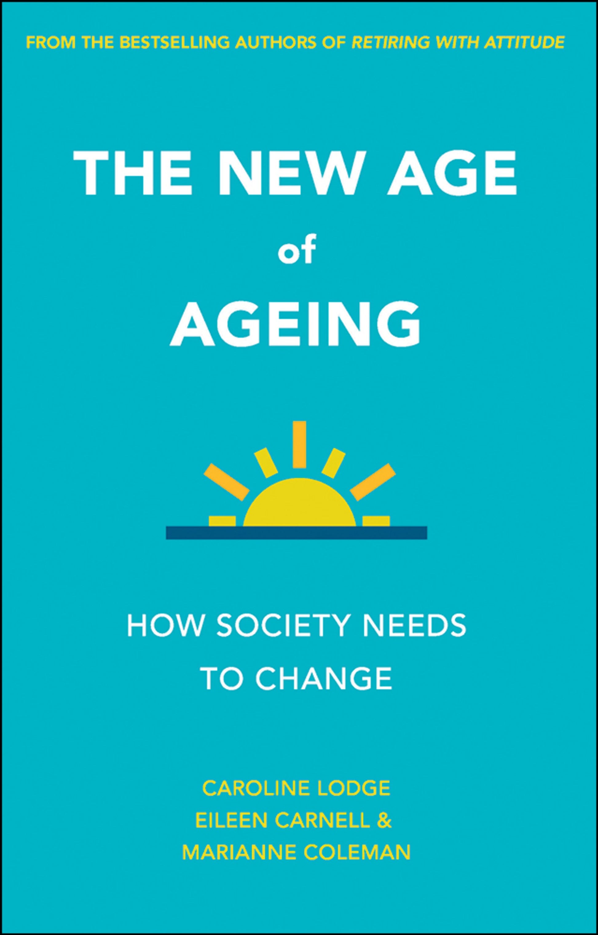 The New Age of Ageing