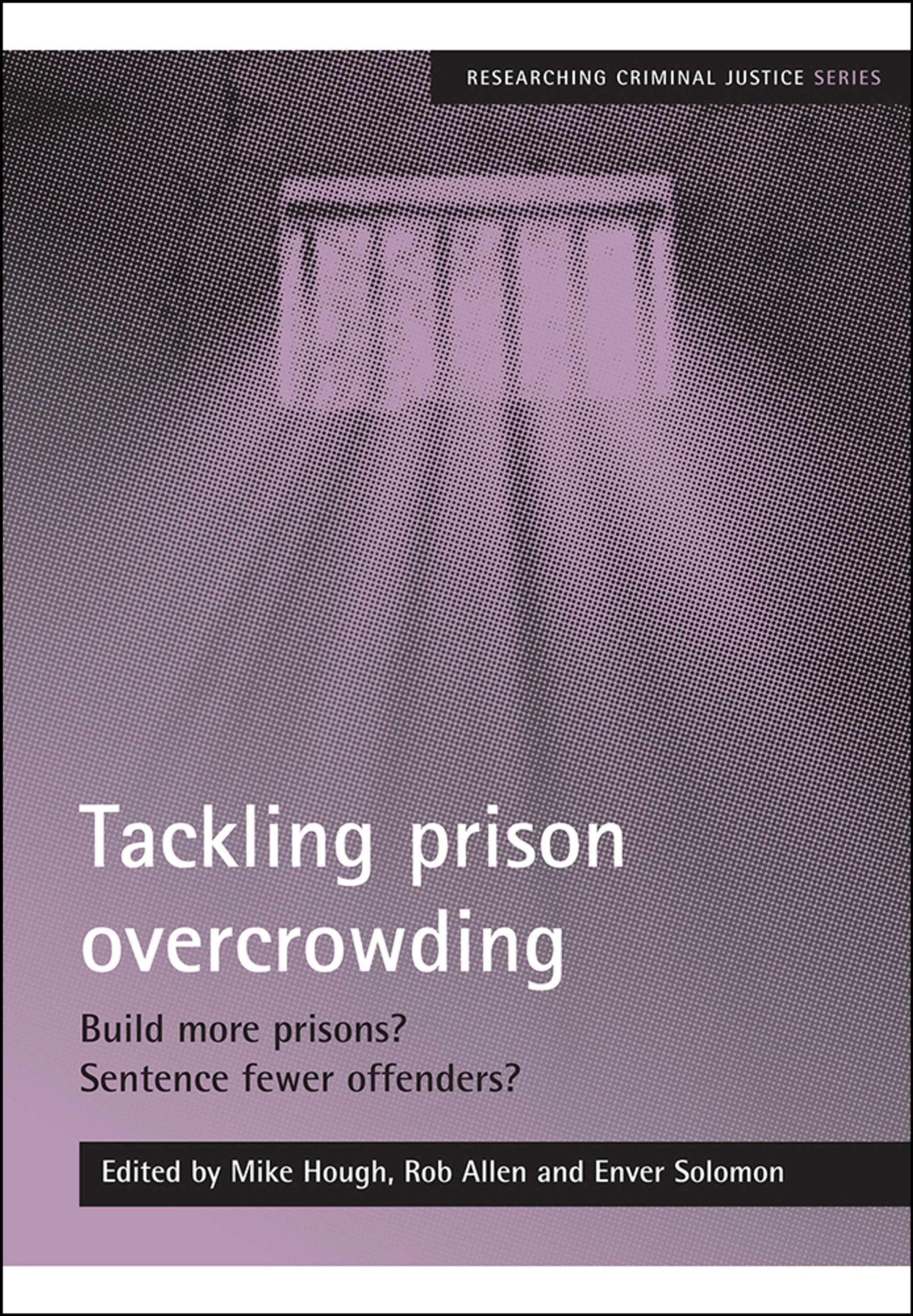 Cover image for Tackling prison overcrowding ISBN 9781847421104