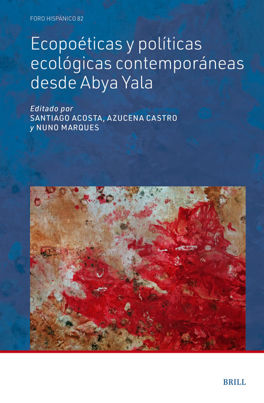 Ecopoéticas y políticas ecológicas contemporáneas desde Abya Yala