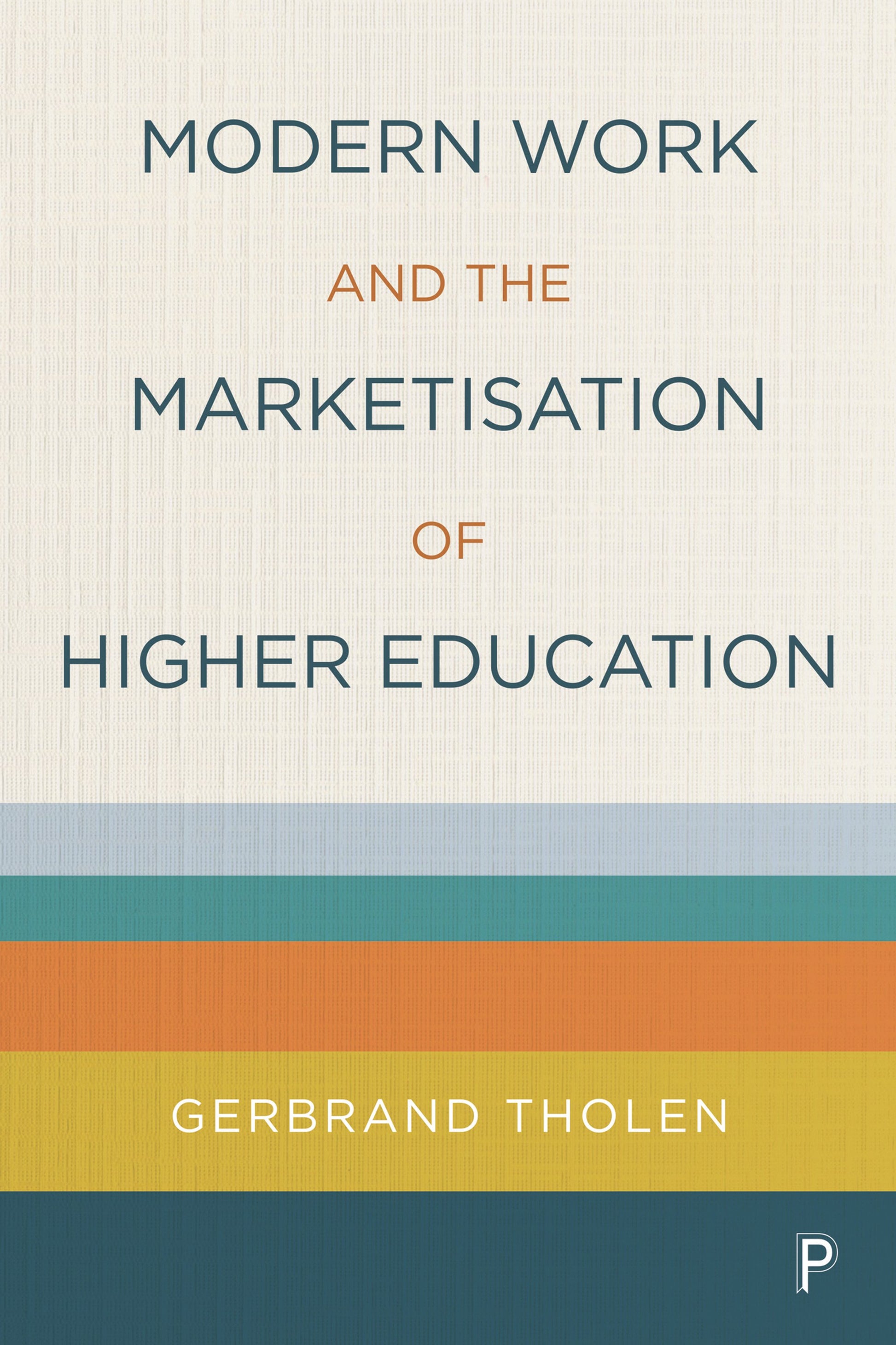 Modern Work and the Marketisation of Higher Education