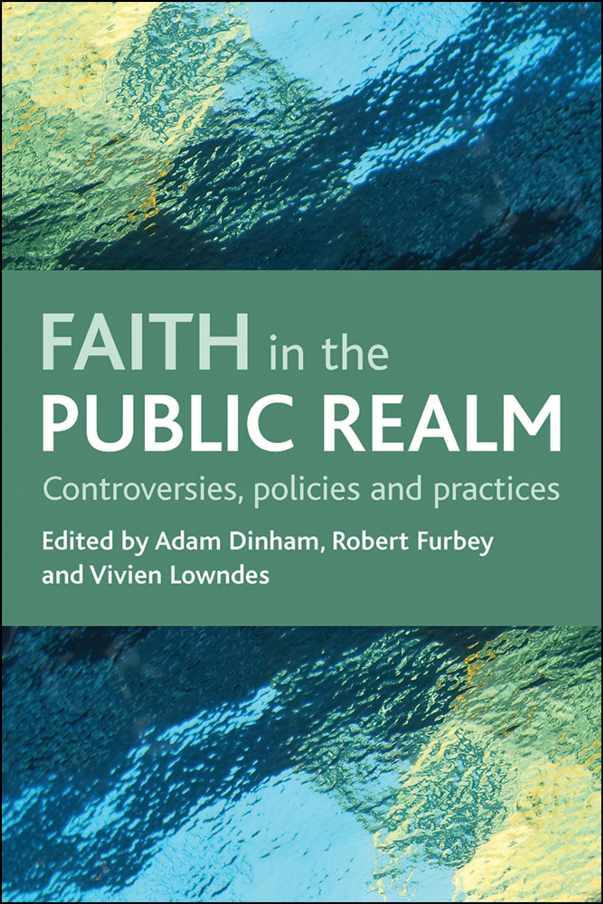 Cover image for Faith in the public realm ISBN 9781847420299