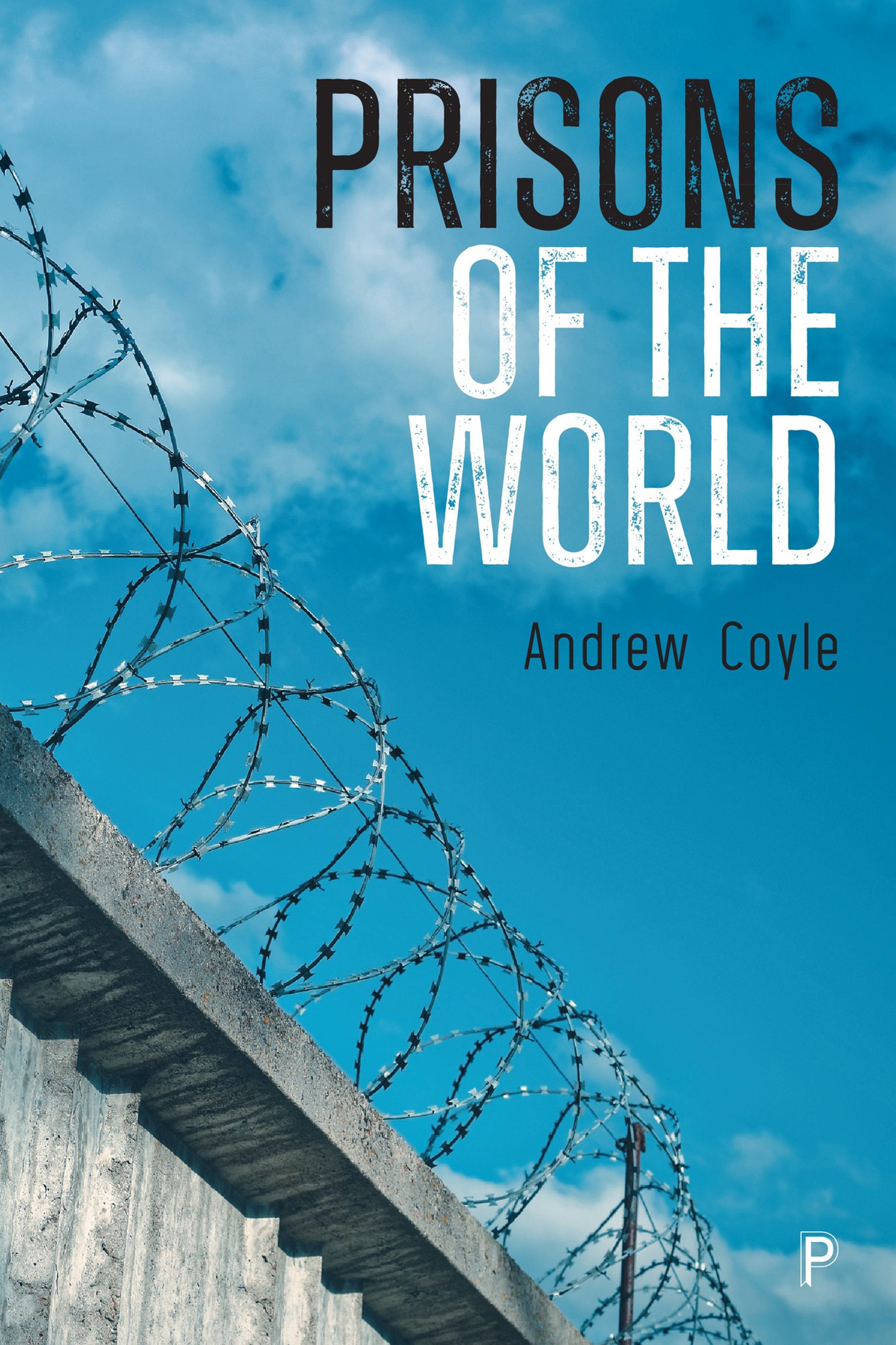 Cover image for Prisons of the World ISBN 9781447362470
