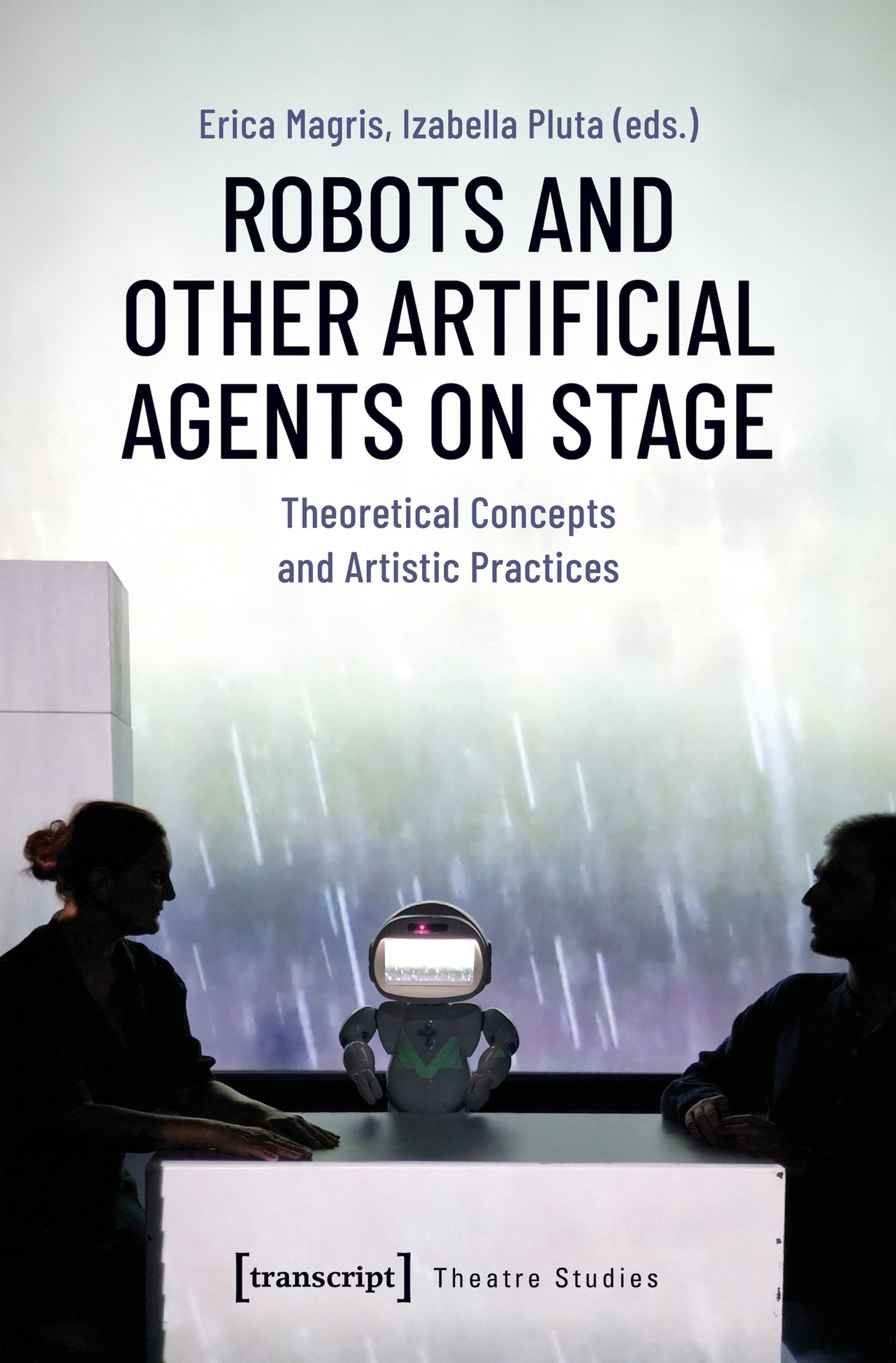 Robots and Other Artificial Agents on Stage