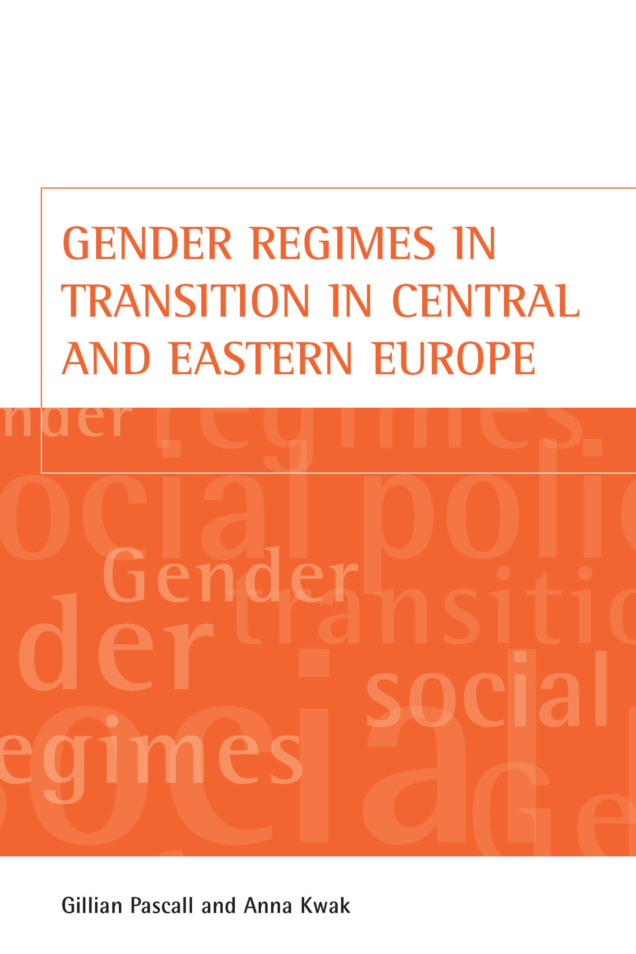 Cover image for Gender regimes in transition in Central and Eastern Europe ISBN 9781861346254