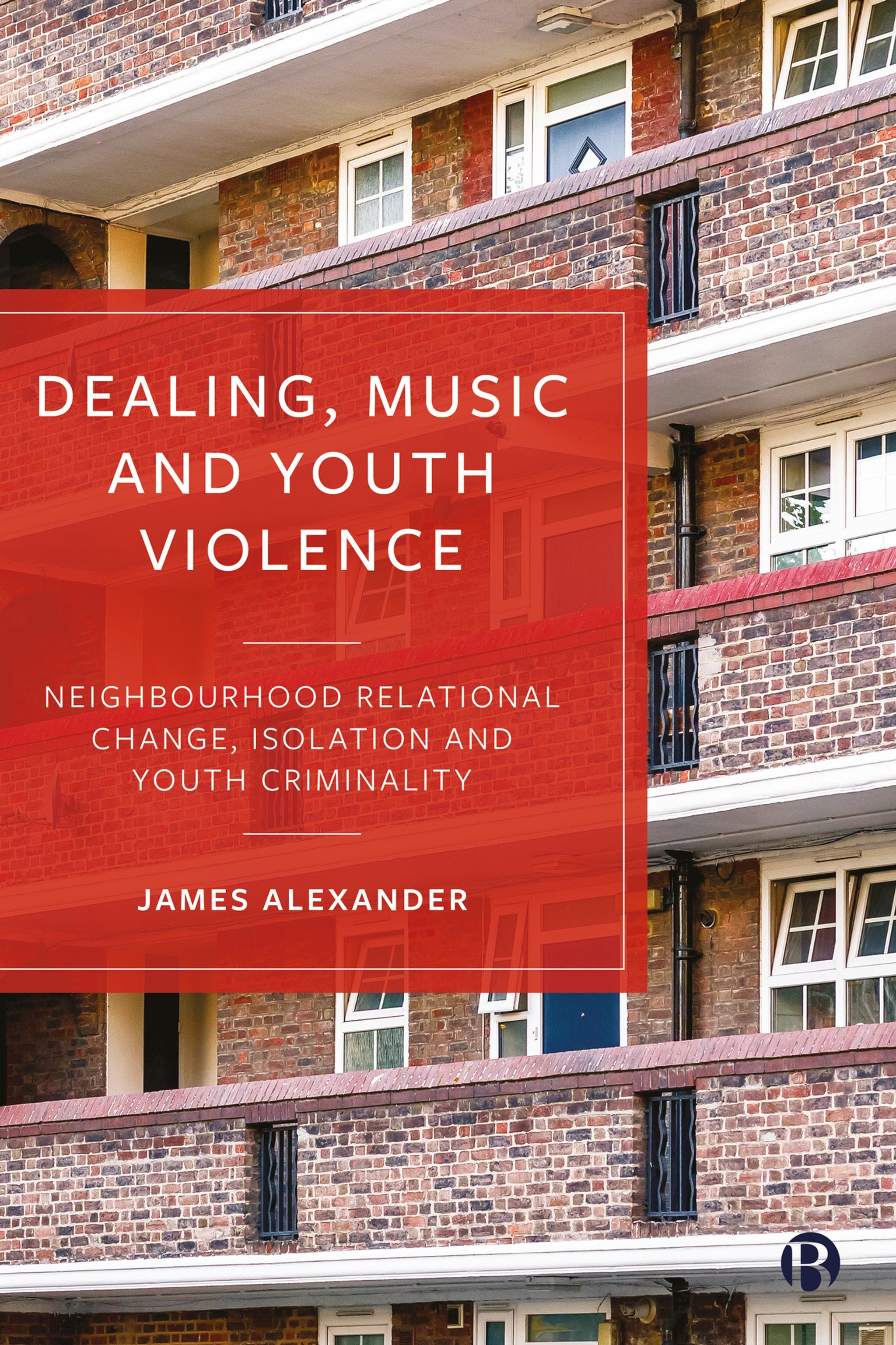 Cover image for Dealing, Music and Youth Violence ISBN 9781529216516