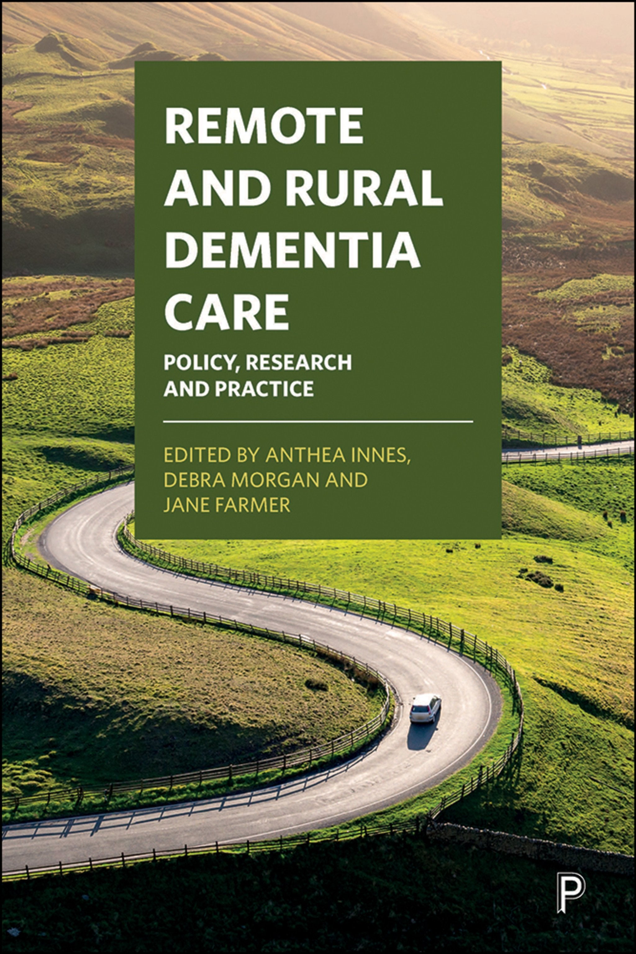 Cover image for Remote and Rural Dementia Care ISBN 9781447344957