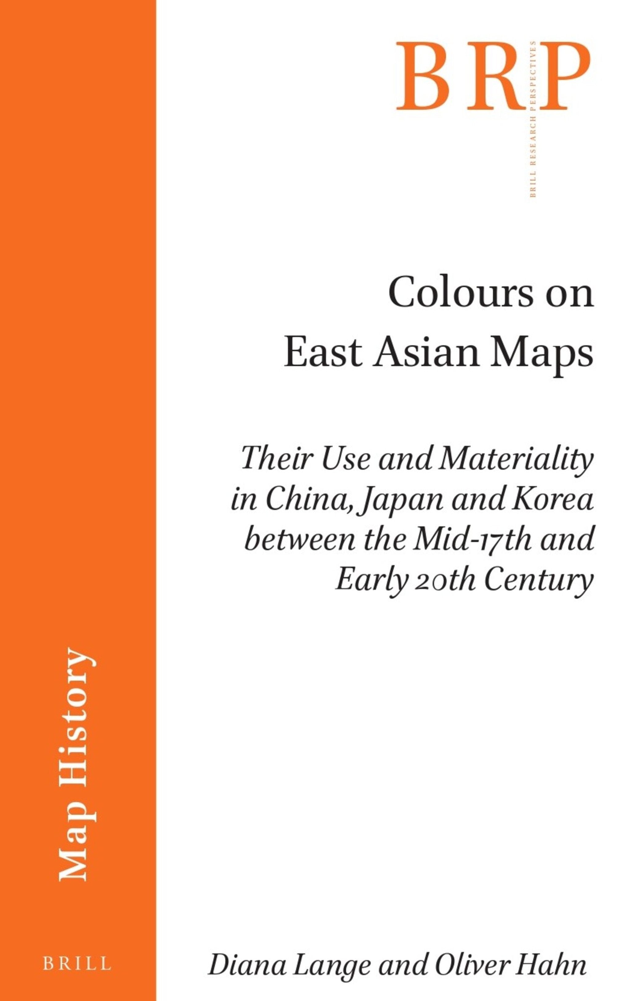Cover image for Colours on East Asian Maps ISBN 9789004509993