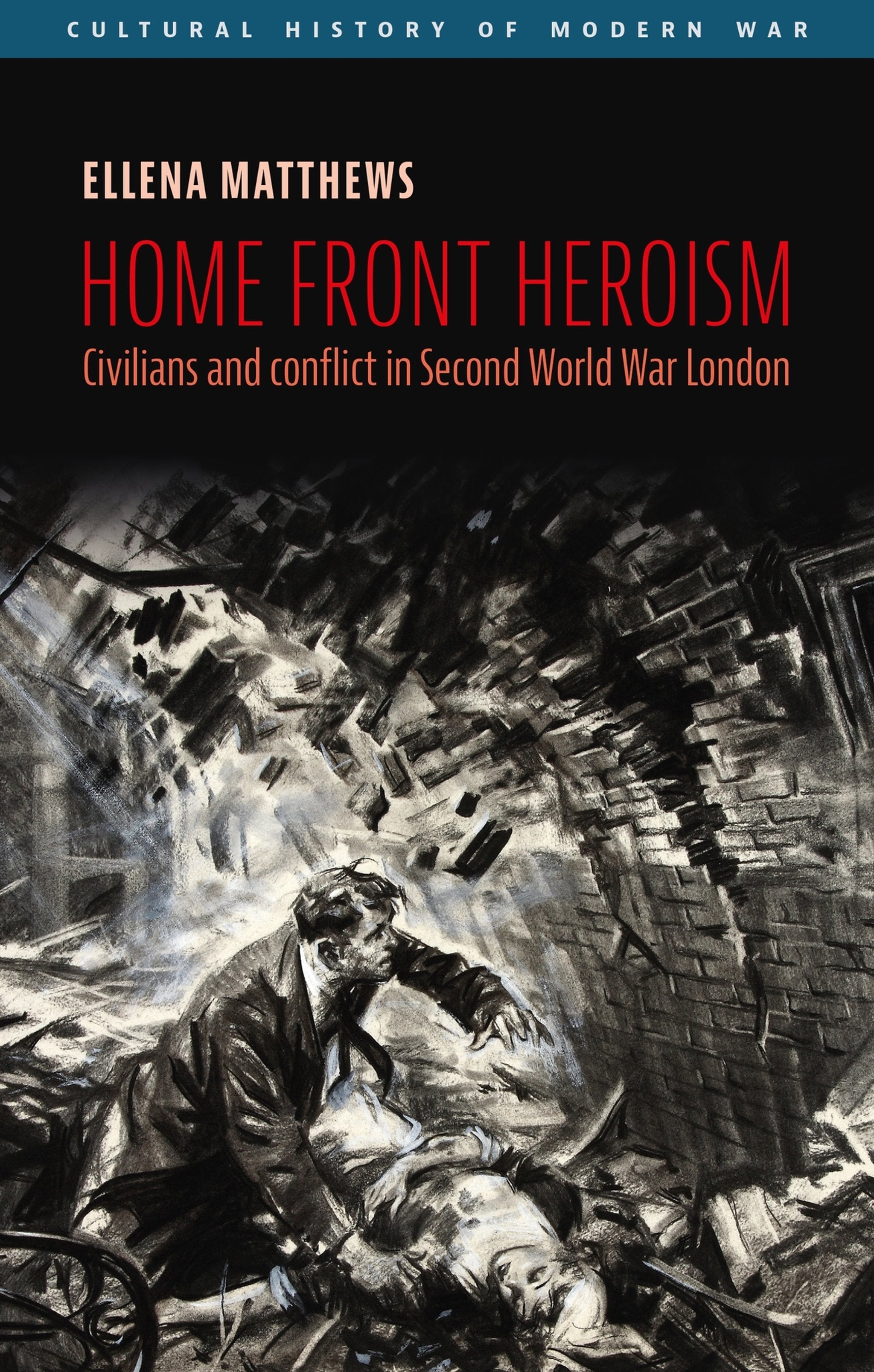 Cover image for Home front heroism ISBN 9781526197955
