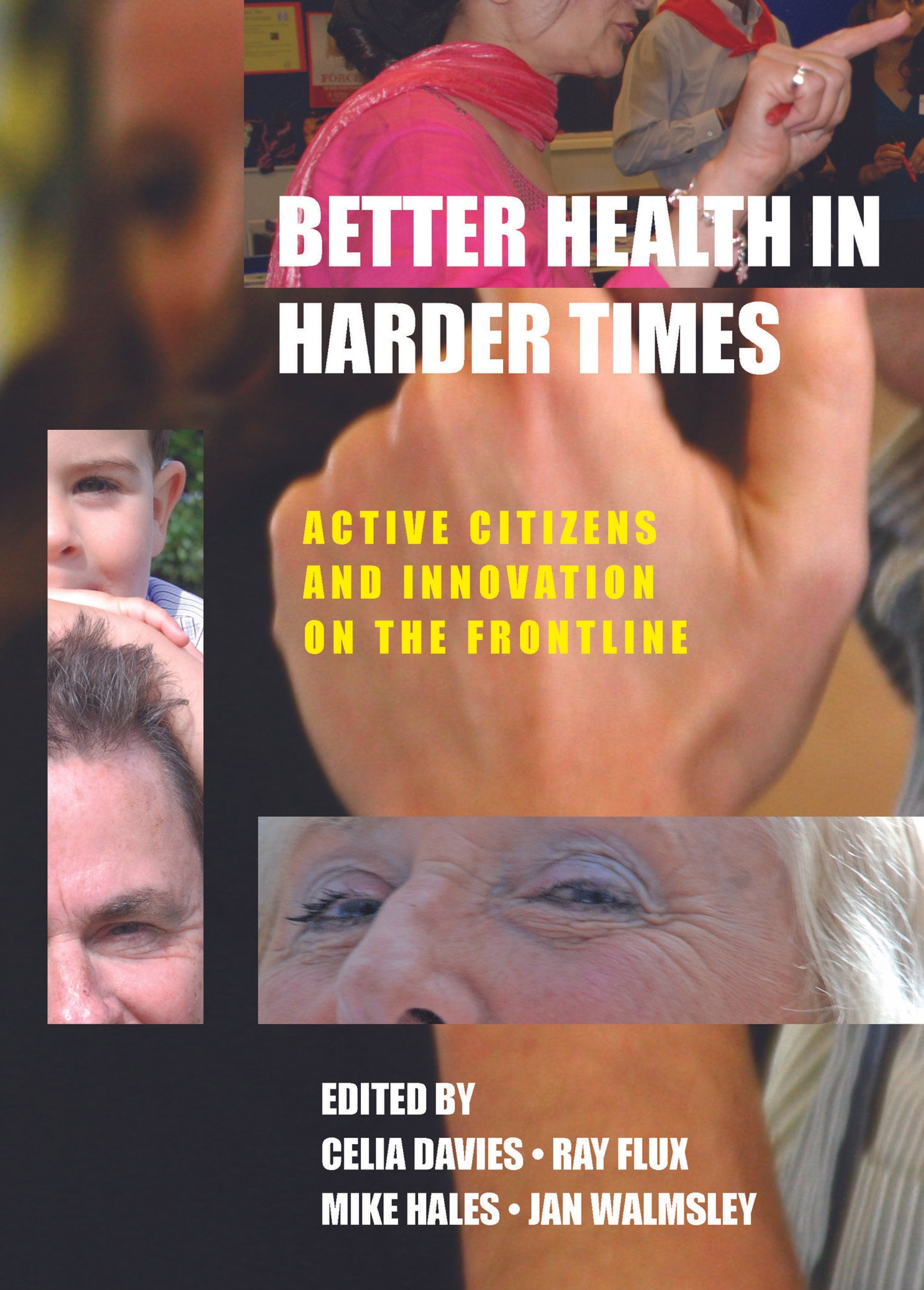 Cover image for Better Health in Harder Times ISBN 9781447306931