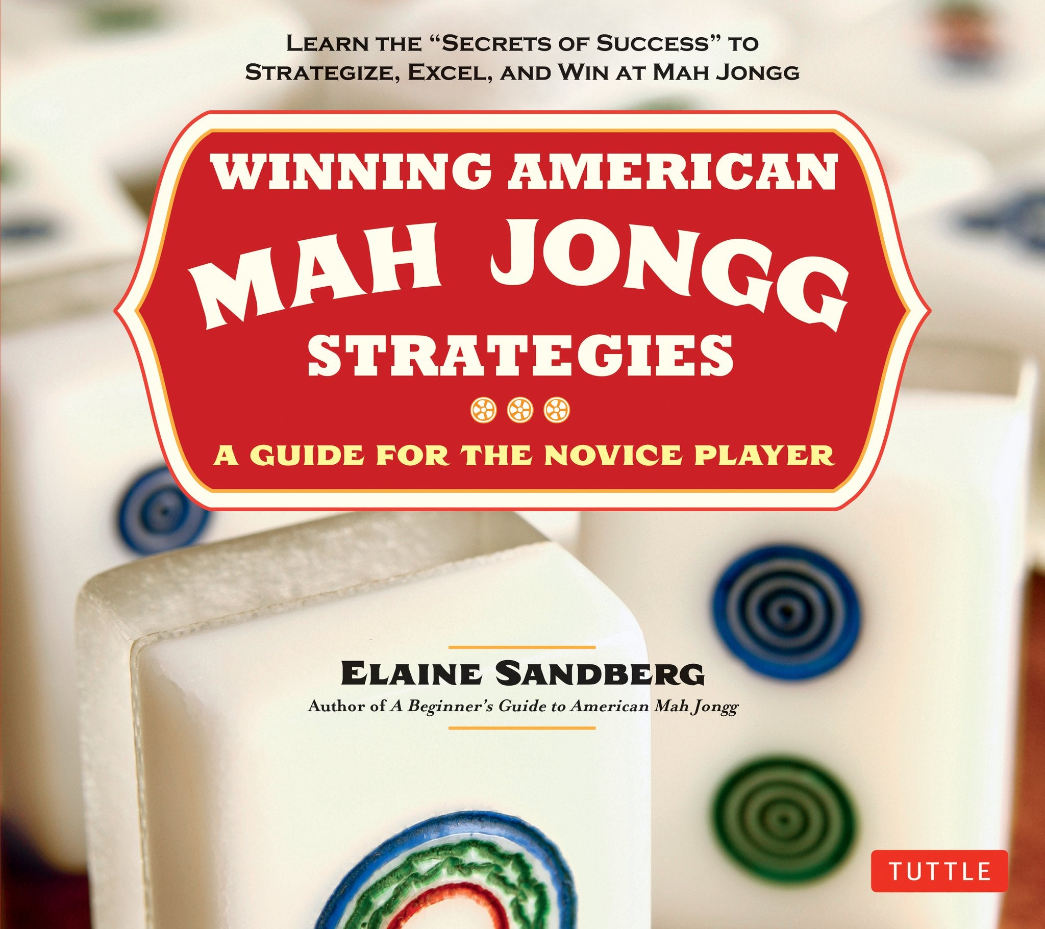 Cover image for Winning American Mah Jongg Strategies ISBN 9780804842341