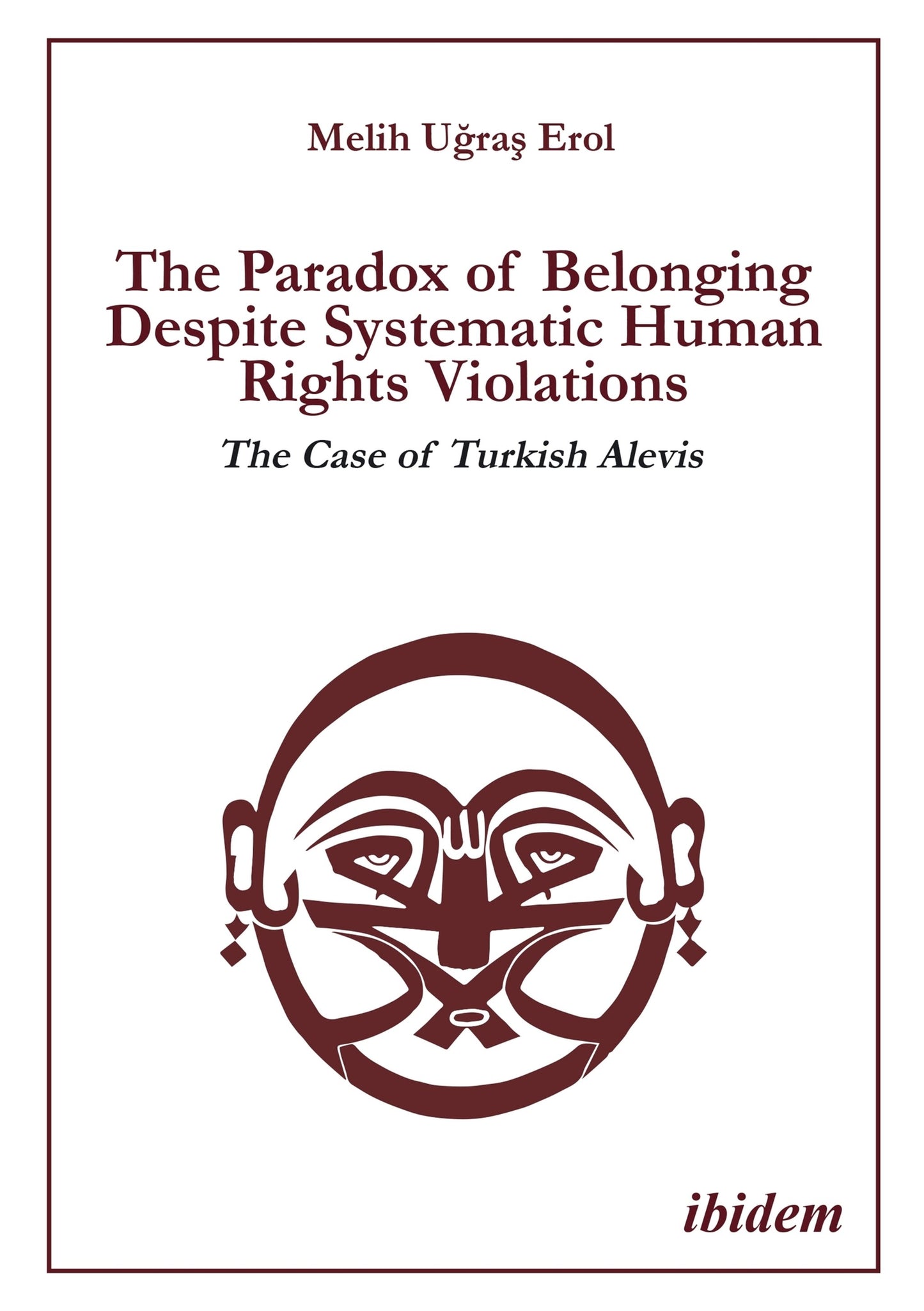 Cover image for The Paradox of Belonging Despite Systematic Human Rights Violations ISBN 9783838221403