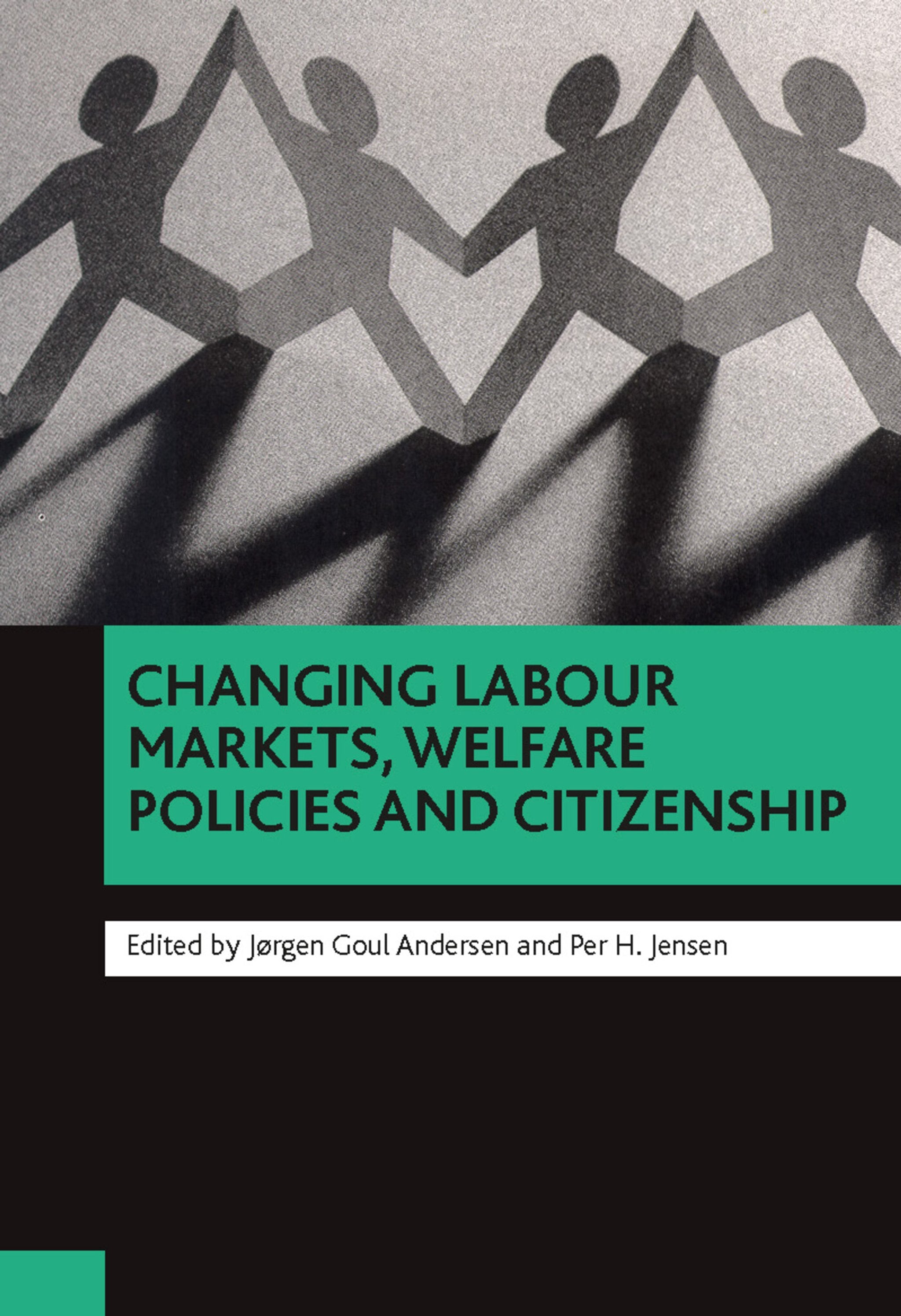 Cover image for Changing labour markets, welfare policies and citizenship ISBN 9781861342720