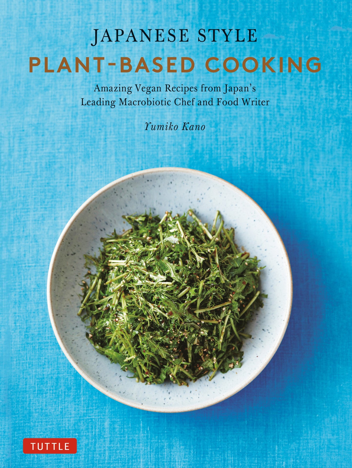 Cover image for Japanese Style Plant-Based Cooking ISBN 9784805317457
