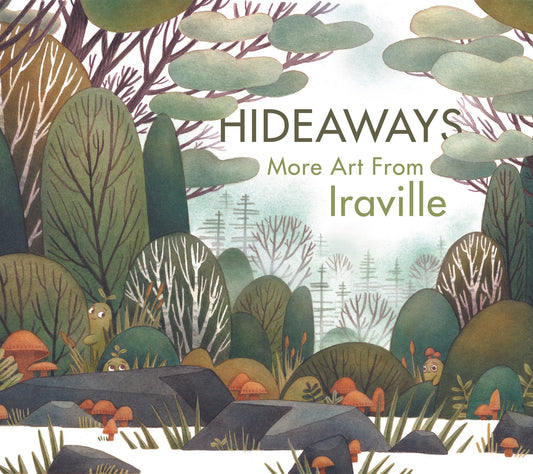 Hideaways: More Art from Iraville