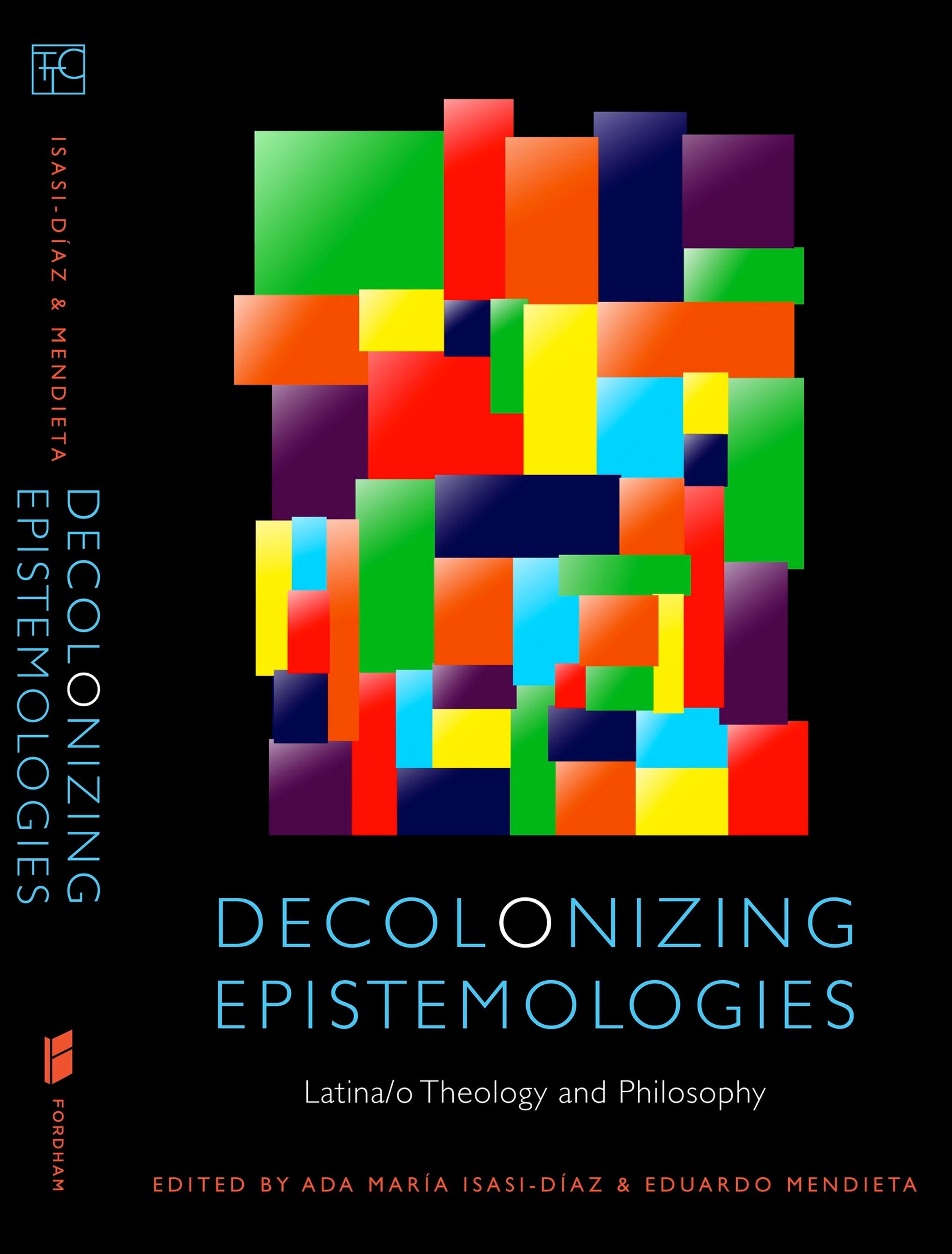 Cover image for Decolonizing Epistemologies ISBN 9780823241361