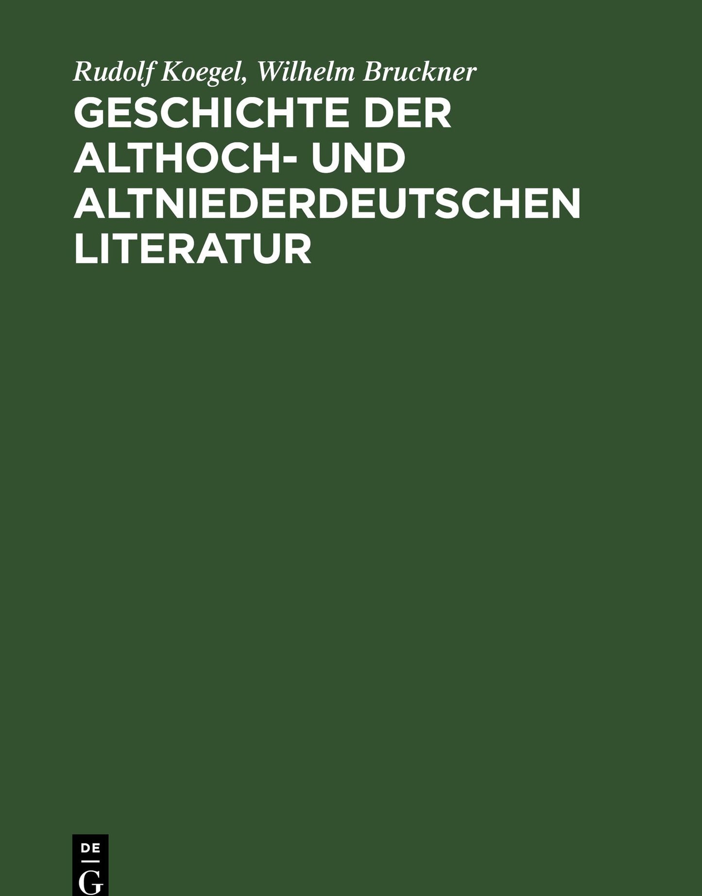 Cover image for Geschichte der althoch- und altniederdeutschen Literatur ISBN 9783111282282