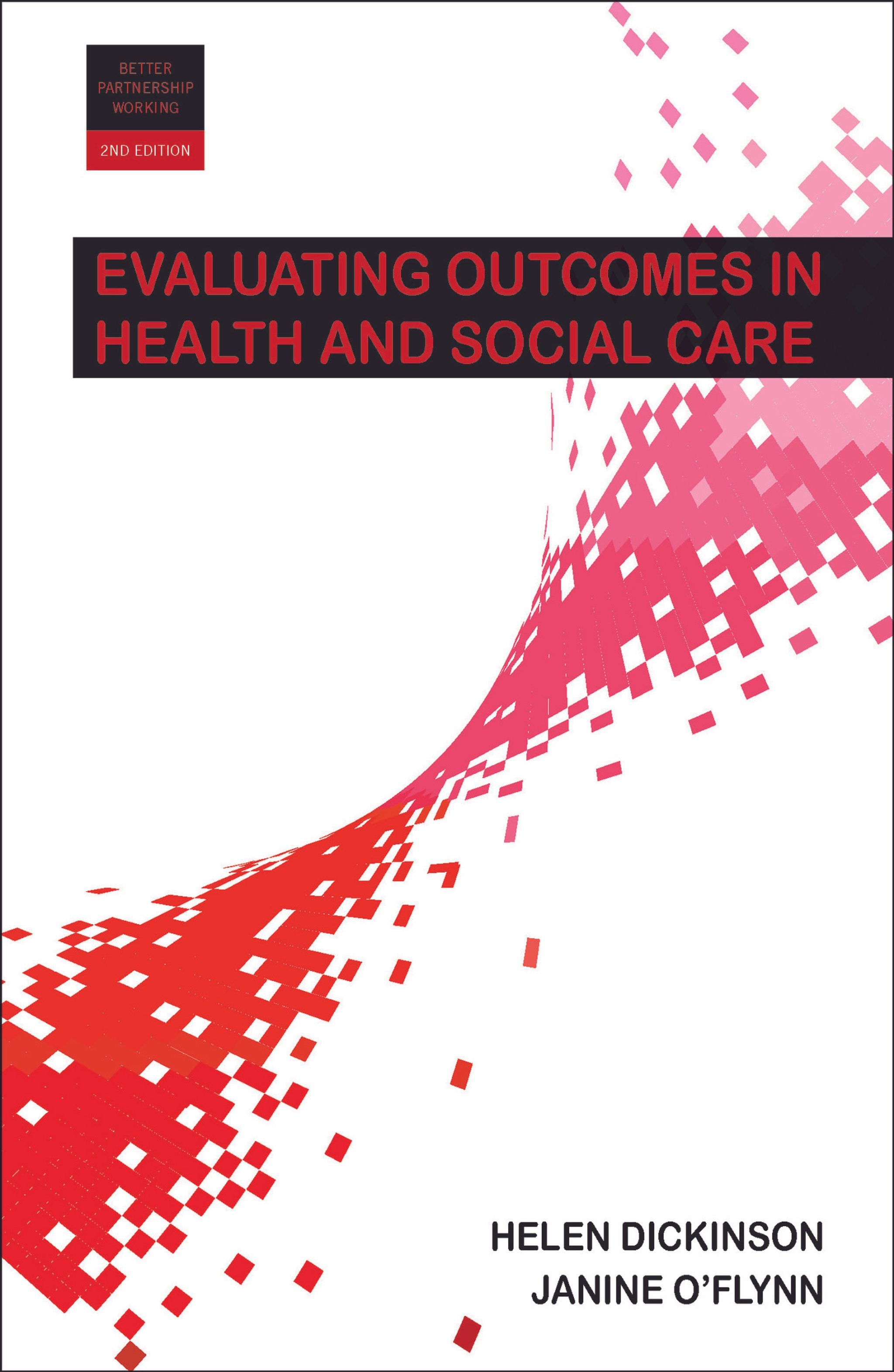 Cover image for Evaluating Outcomes in Health and Social Care ISBN 9781447329763