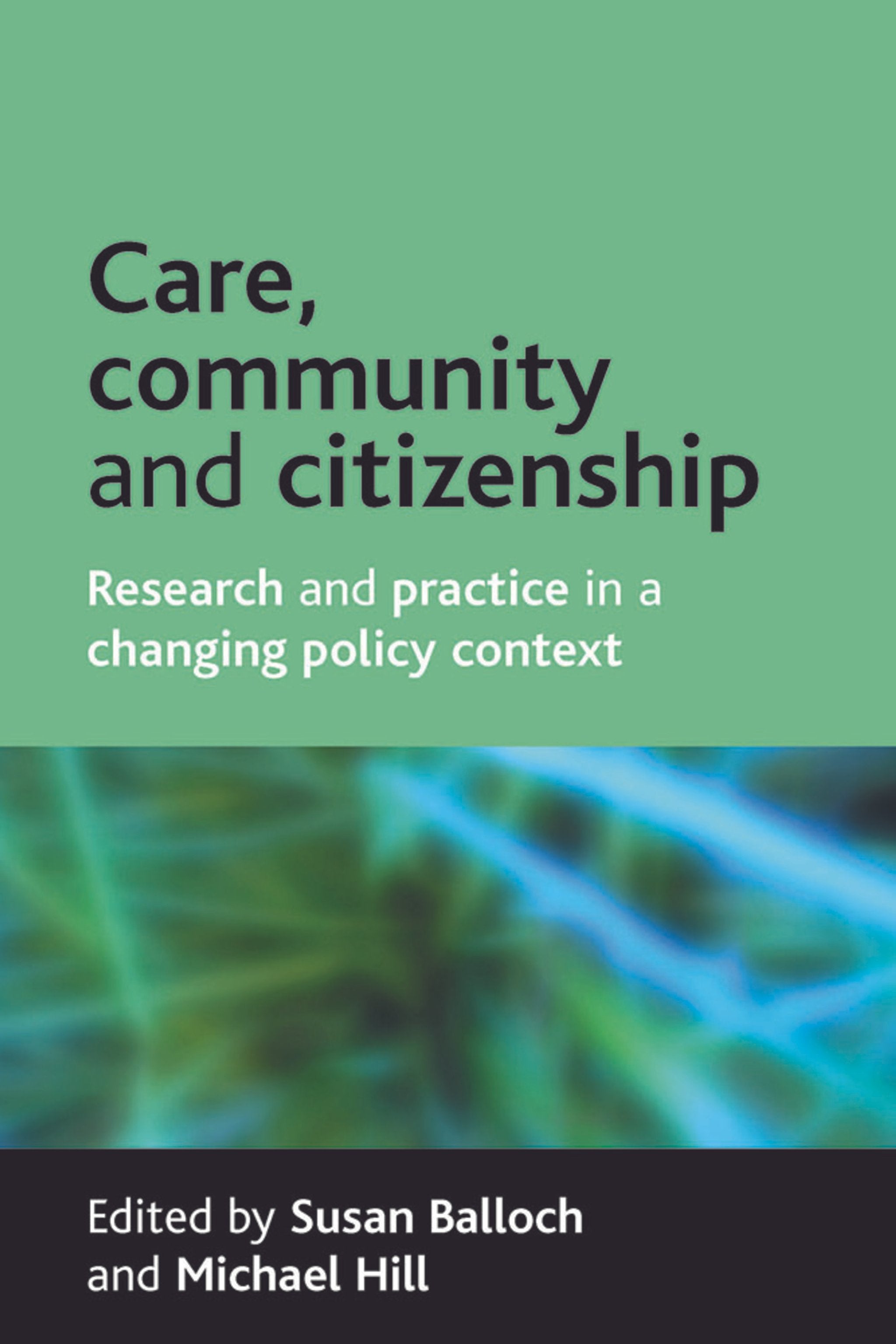 Cover image for Care, community and citizenship ISBN 9781861348708