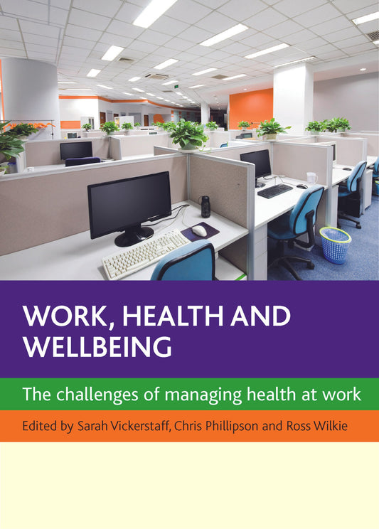 Work, Health and Wellbeing