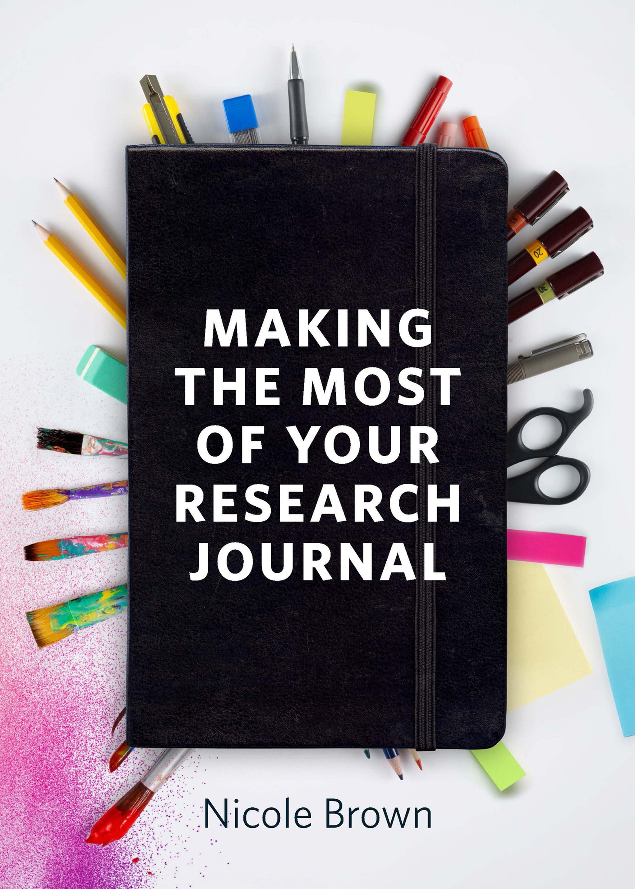 Cover image for Making the Most of Your Research Journal ISBN 9781447360049