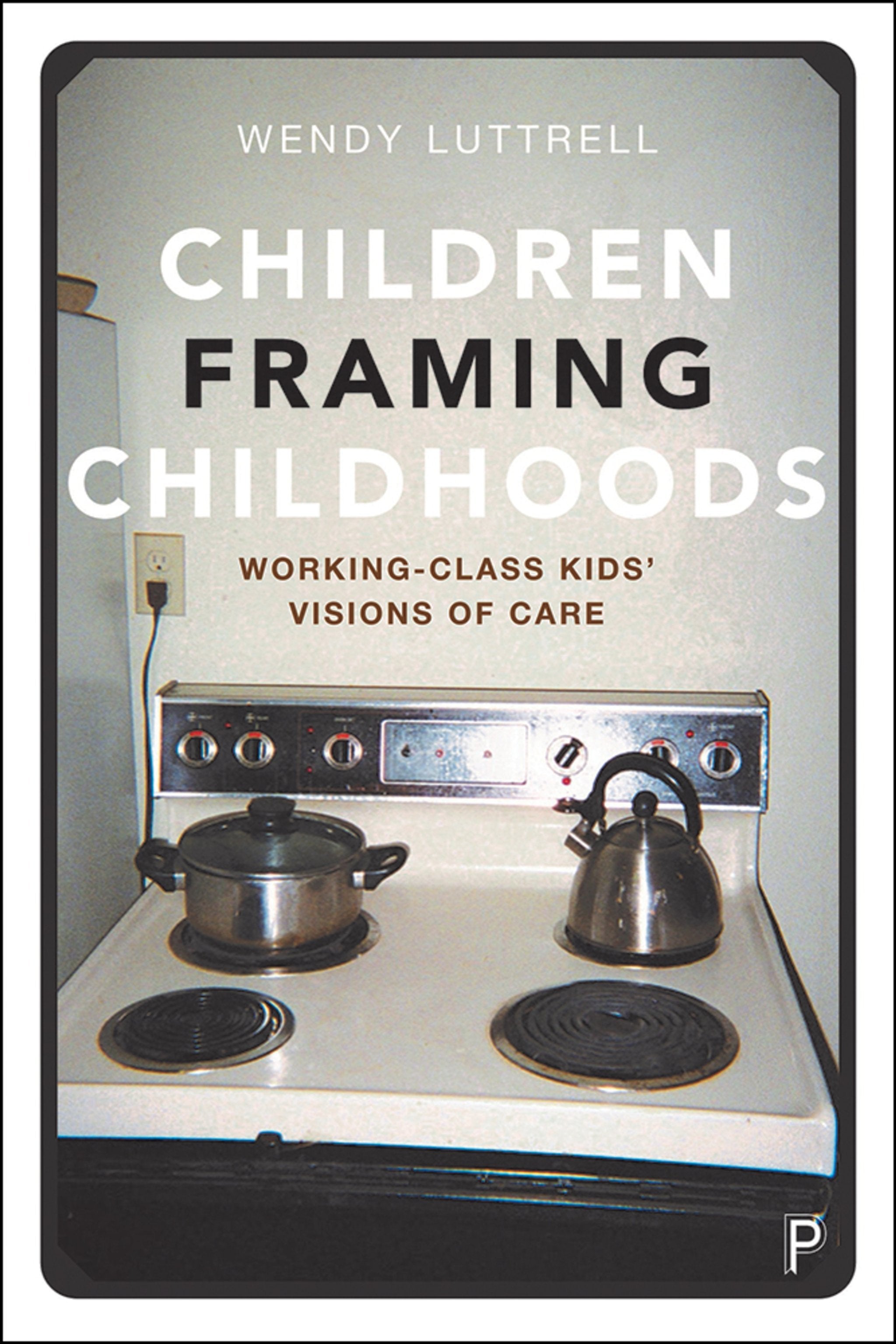 Cover image for Children Framing Childhoods ISBN 9781447352853
