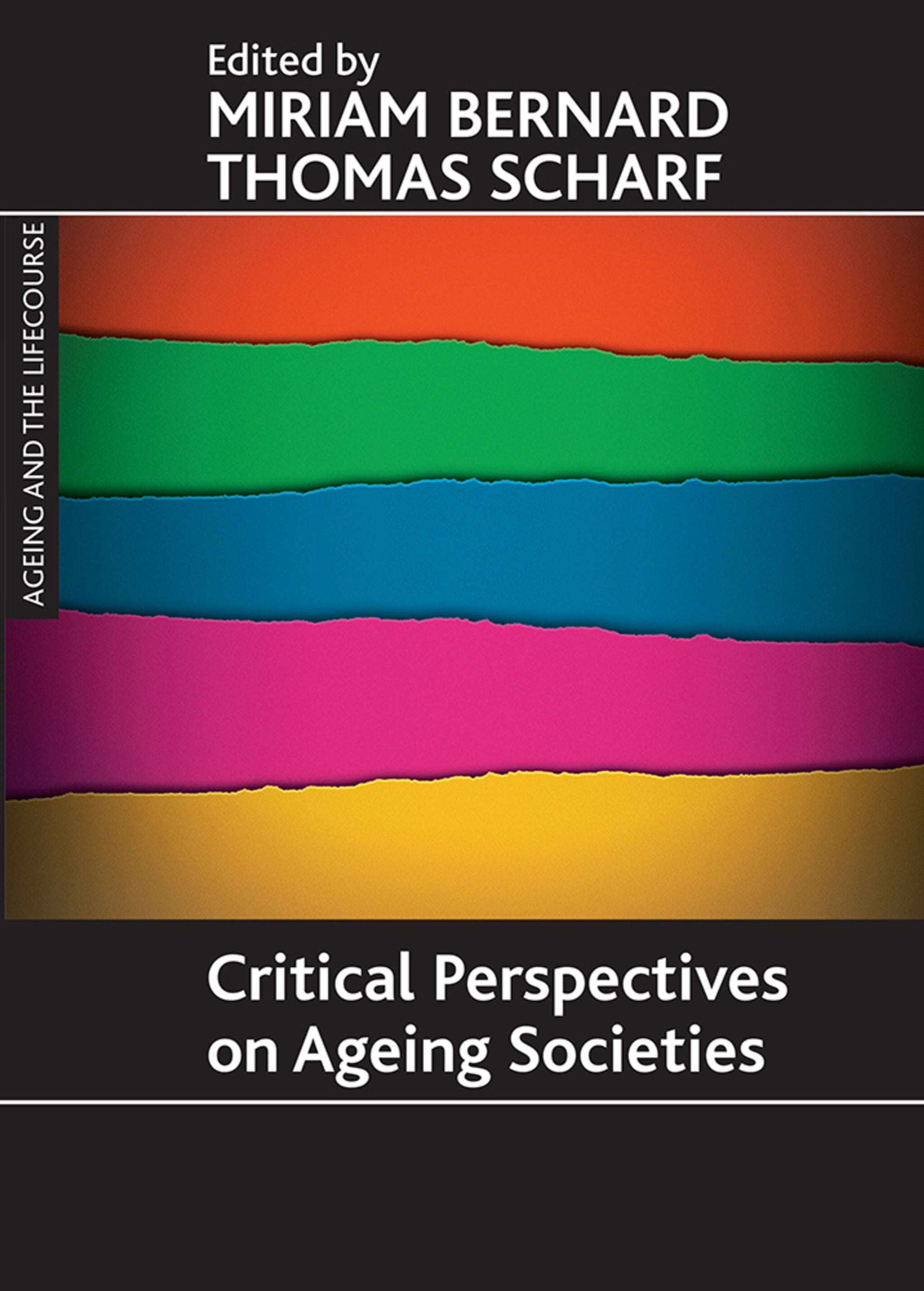 Cover image for Critical perspectives on ageing societies ISBN 9781861348906
