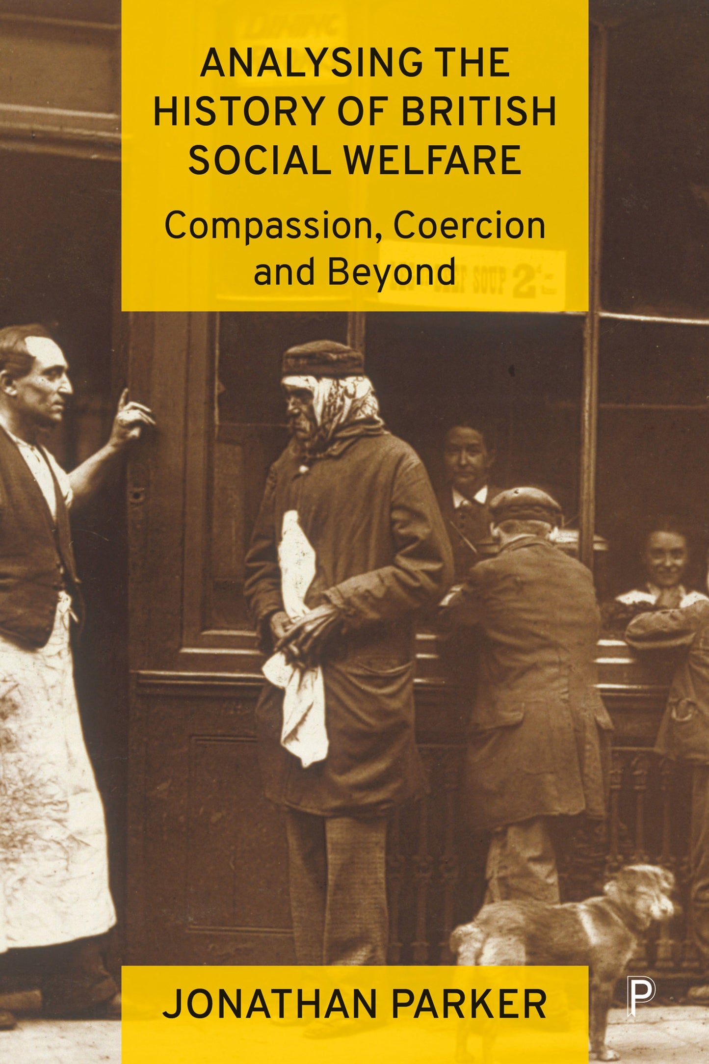 Cover image for Analysing the History of British Social Welfare ISBN 9781447363699