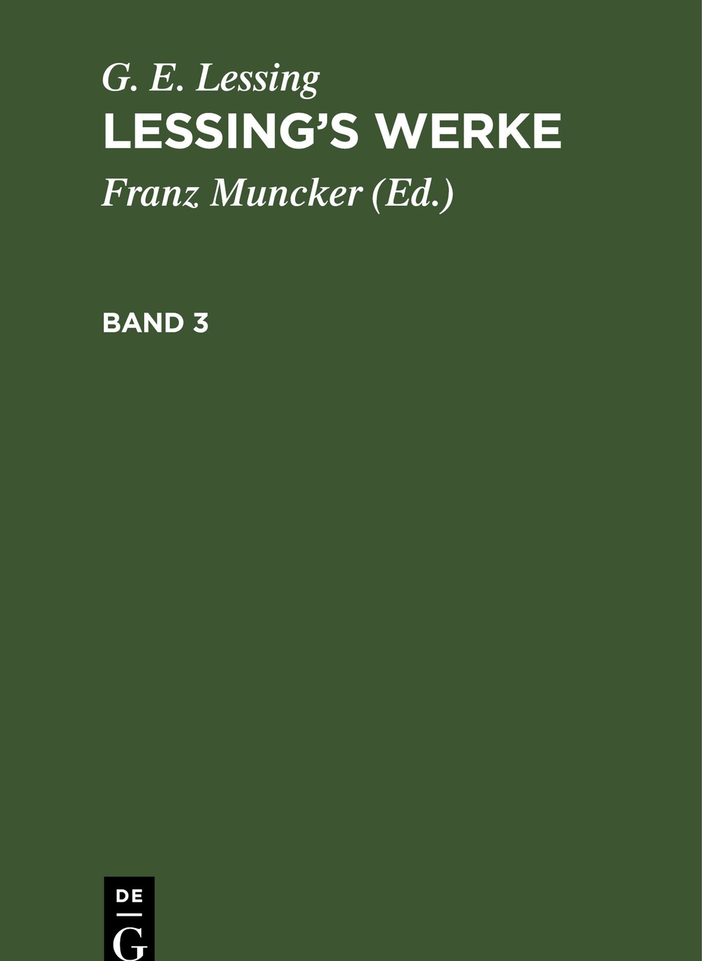 Cover image for G. E. Lessing: Lessing’s Werke. Band 3 ISBN 9783112343036