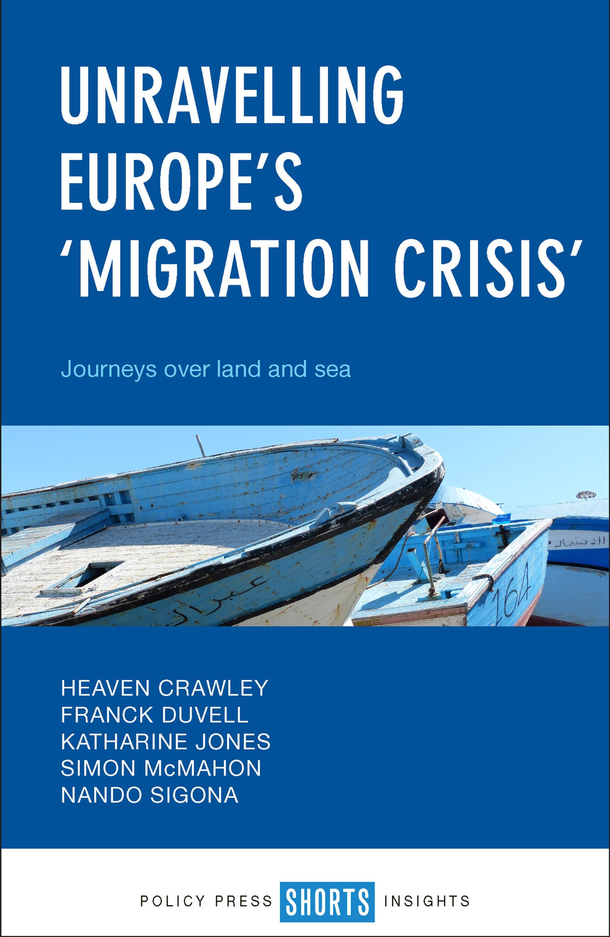 Cover image for Unravelling Europe's 'Migration Crisis' ISBN 9781447343219