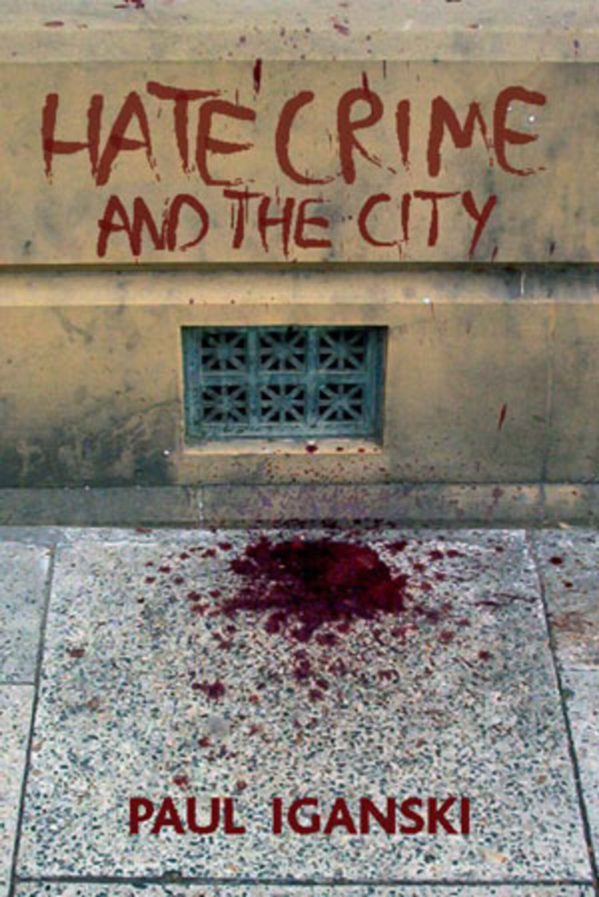 Cover image for 'Hate crime' and the city ISBN 9781861349408