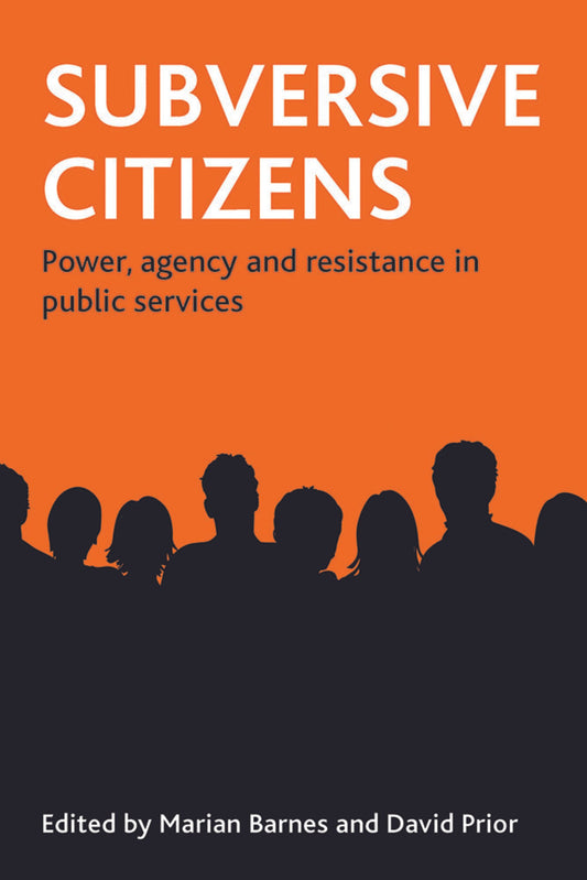 Subversive citizens