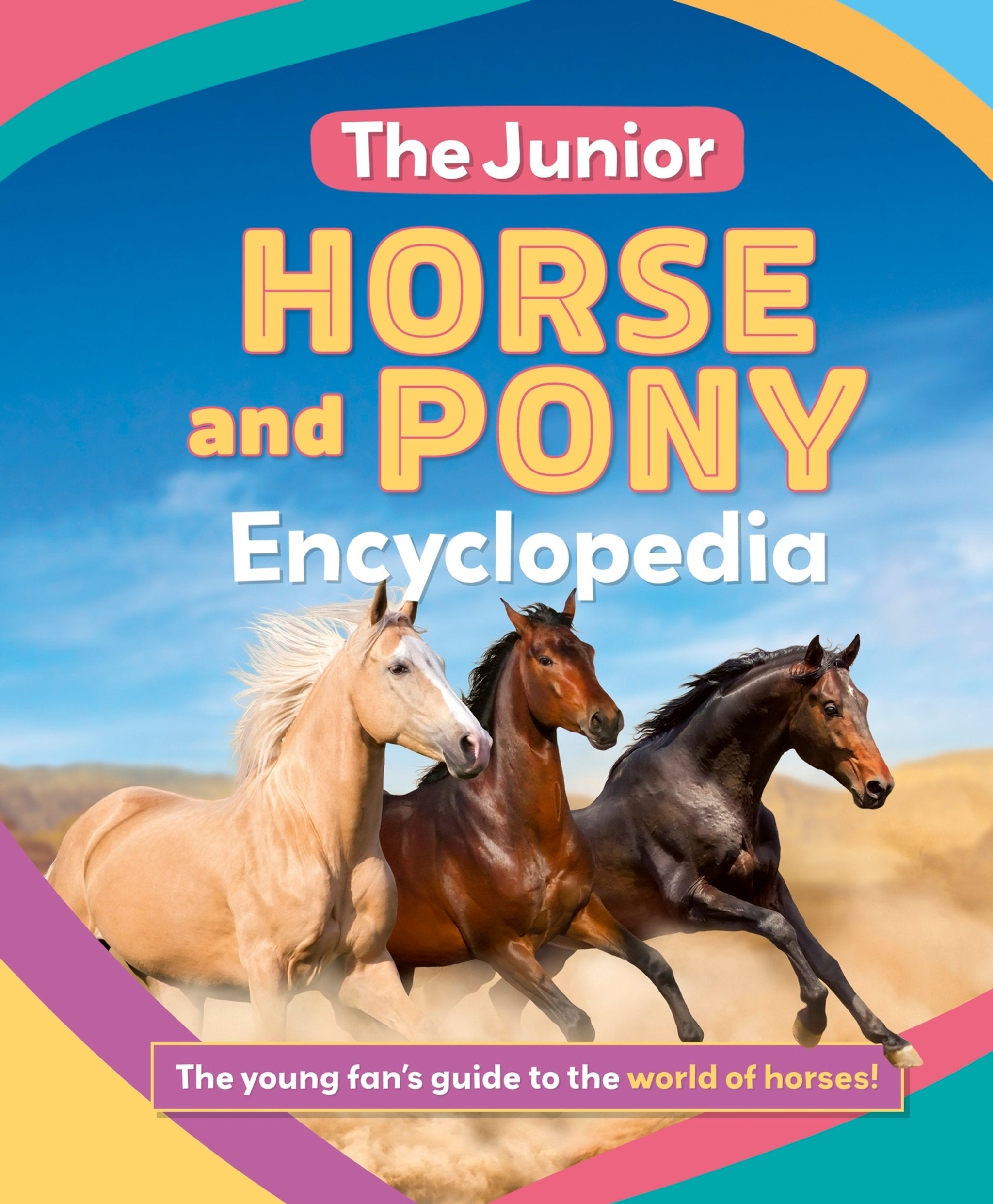 Cover image for The Junior Horse and Pony Encyclopedia ISBN 9781839553066