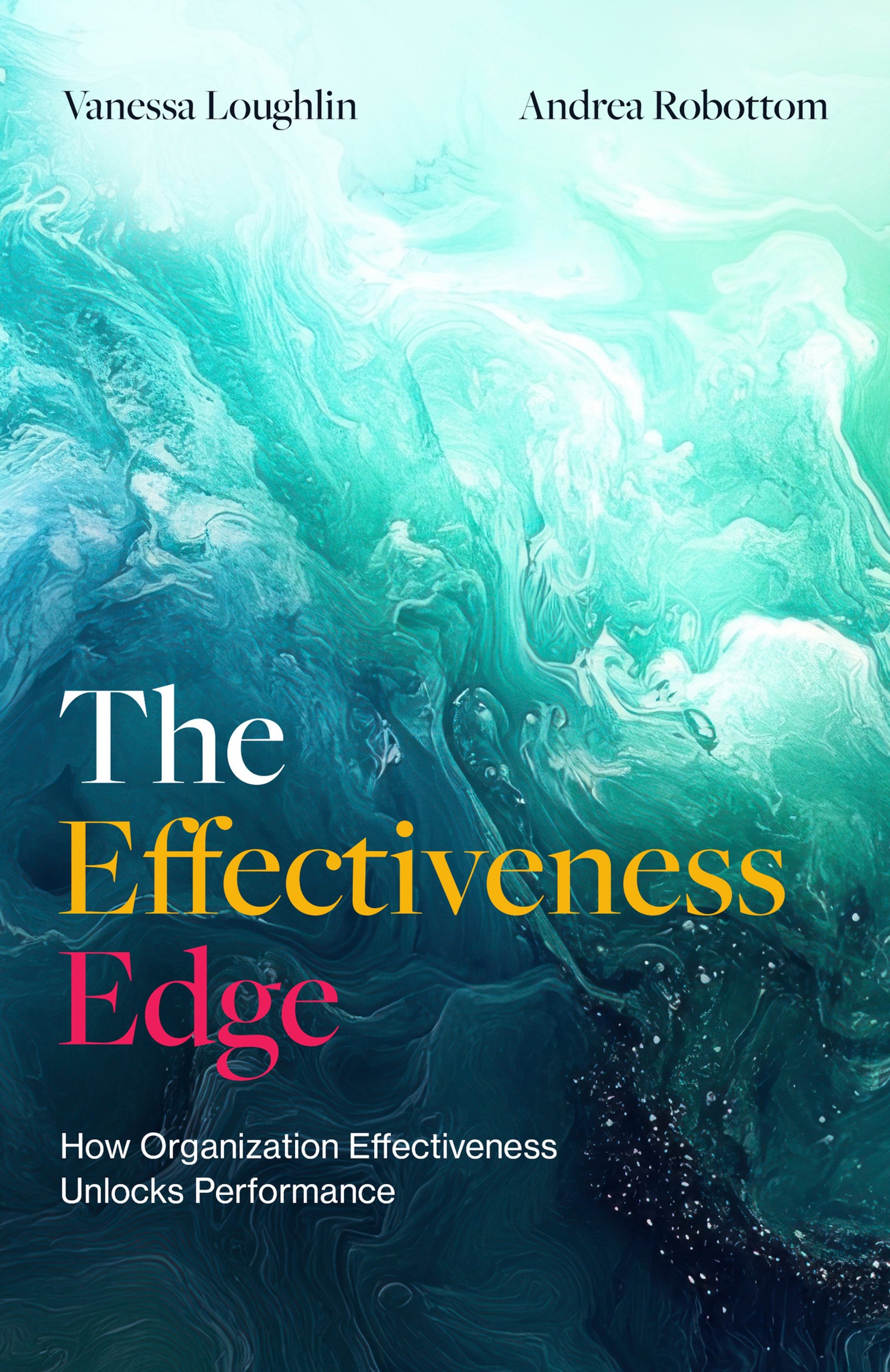 The Effectiveness Edge