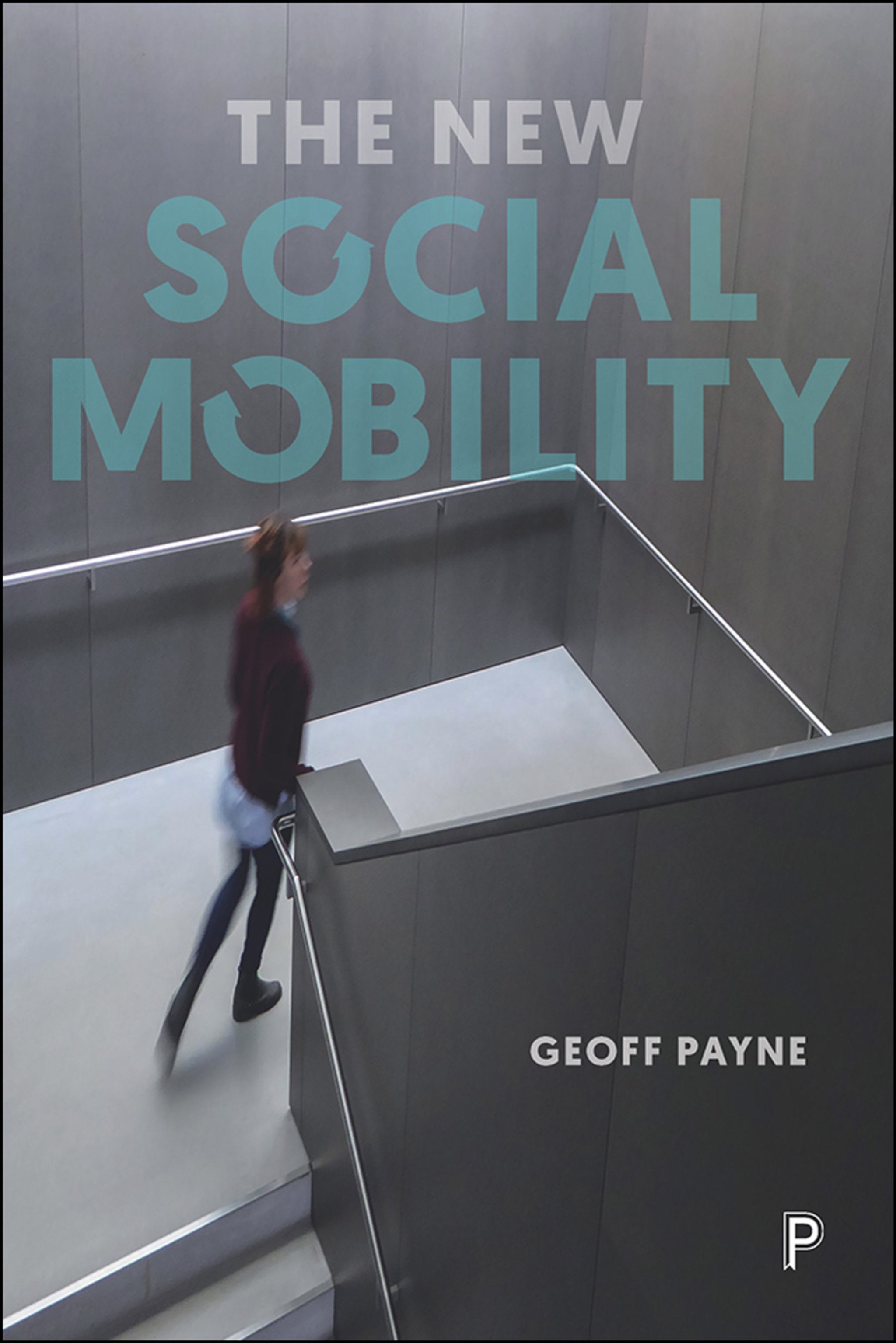 Cover image for The New Social Mobility ISBN 9781447310655