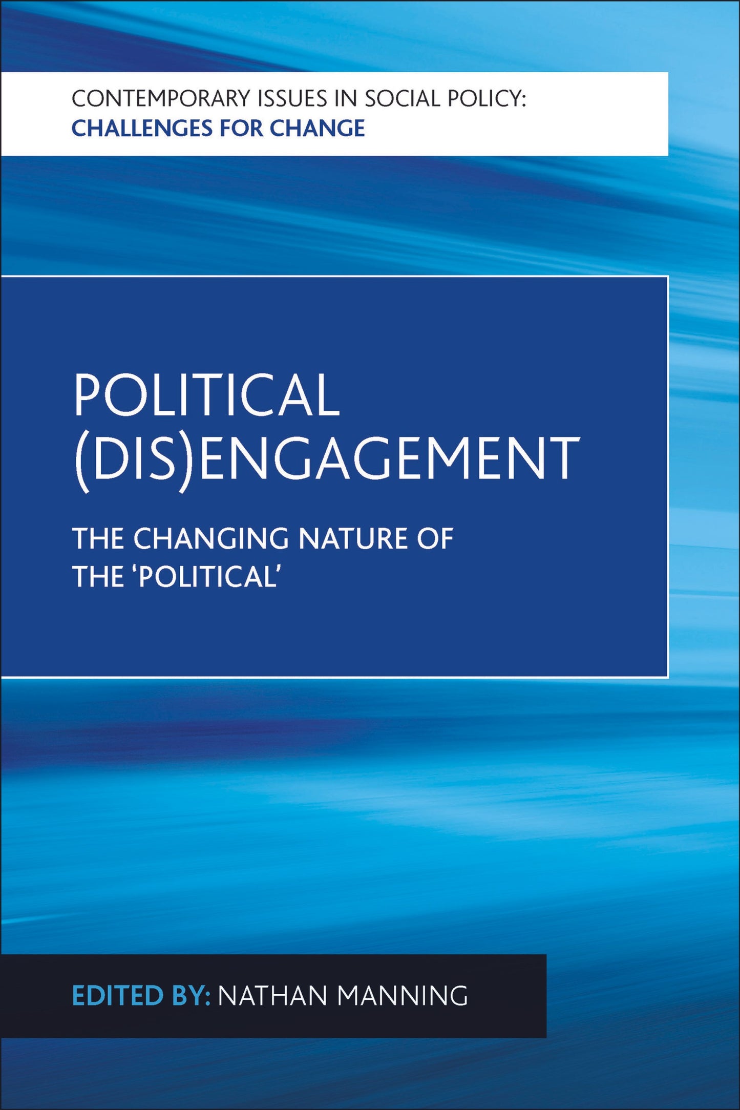 Cover image for Political (Dis)Engagement ISBN 9781447317029