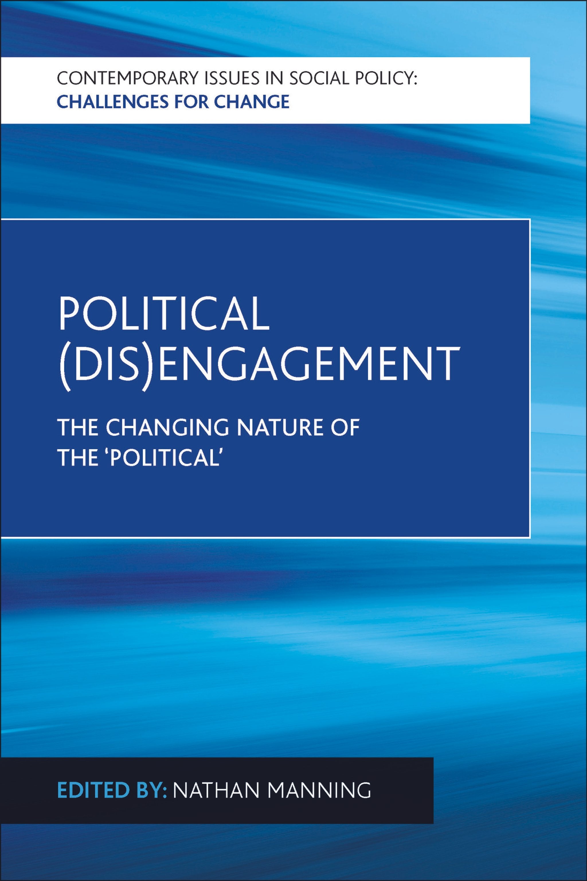 Cover image for Political (Dis)Engagement ISBN 9781447317029